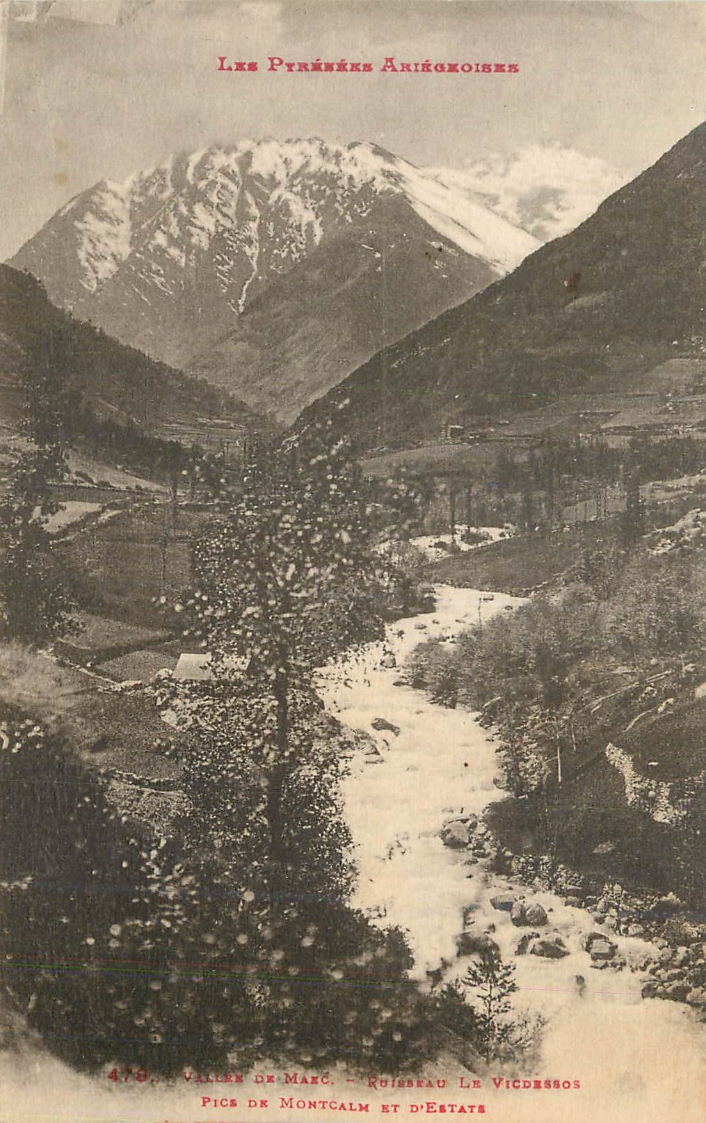 Vallée de Mazé — Pics de Montcalm et d'Estats — Les Pyrénées Ariégeoises