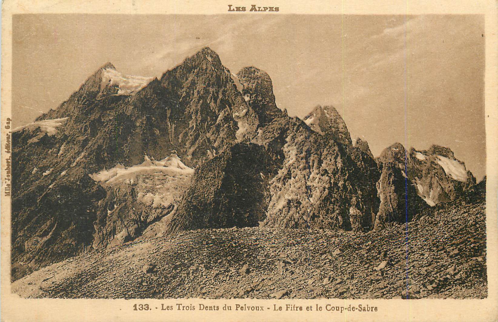 CPA Les Alpes Les Trois Dents du Pelvoux Le Fifree et le Coup de Sabre