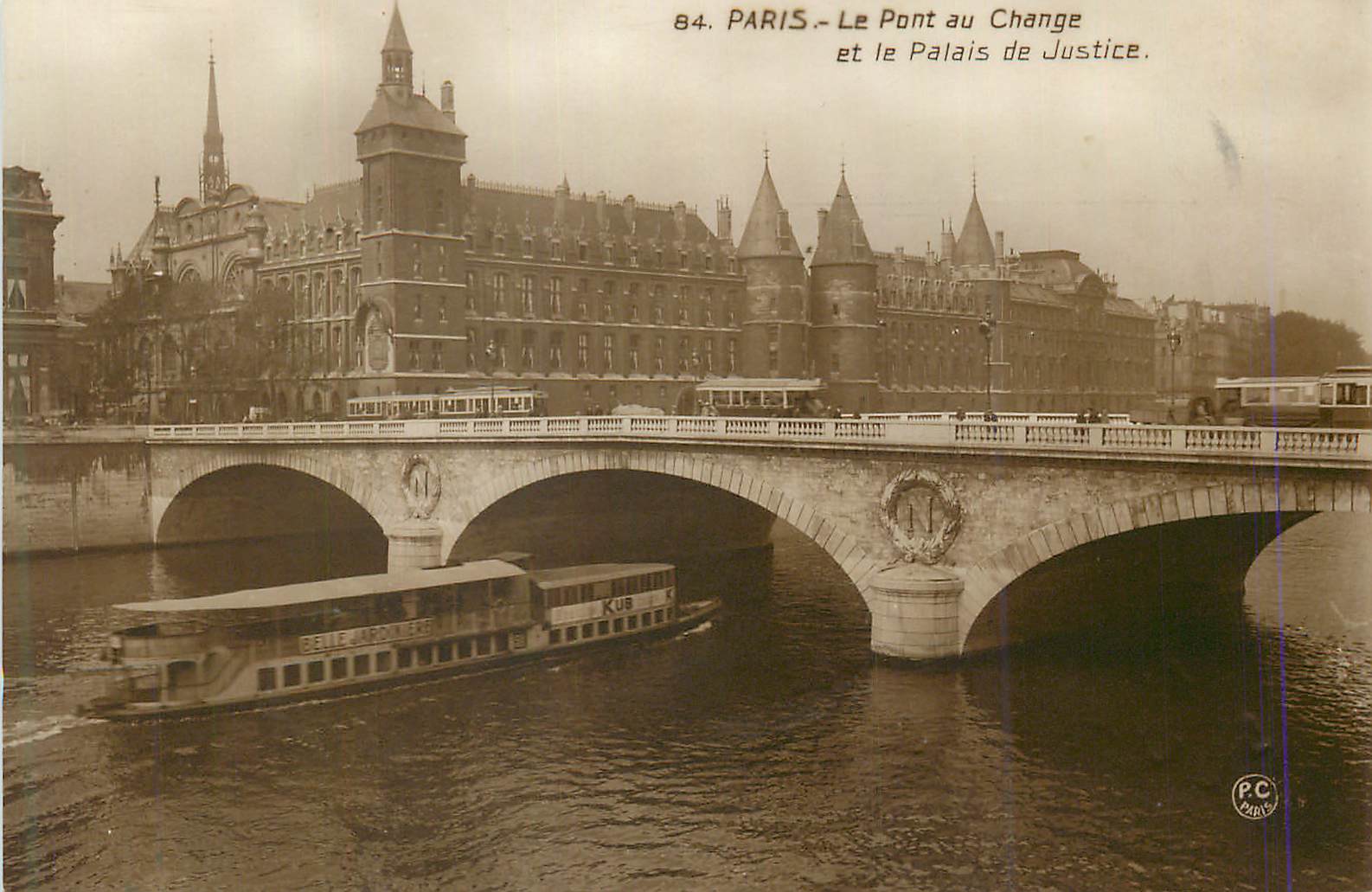 CPA Paris Le Pont au Change et le Palais de Justice Bateau