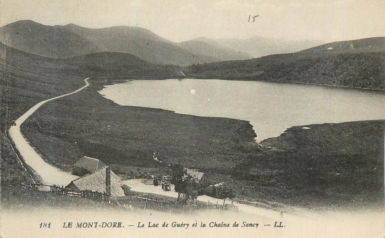 CPA Le Mont Dore Le Lac de Guery et la Chaine de Sancy