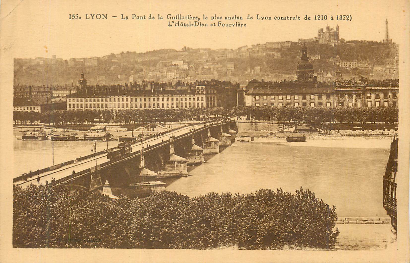 CPA Lyon Le Pont de la Guillotiere le plus ancien de Lyon Construit de 1210 a 1372)