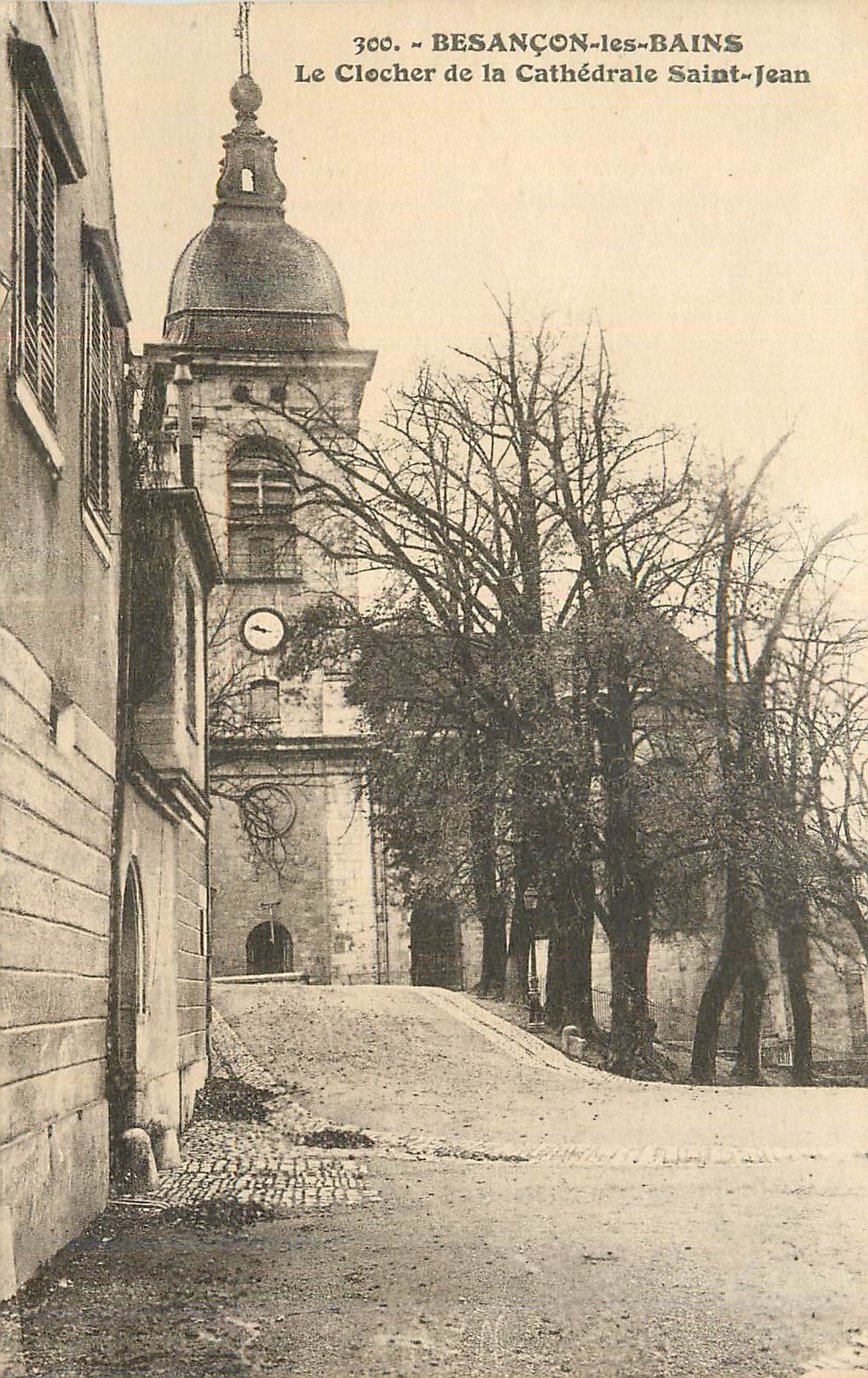 CPA Besancon les Bains Le Clocher de la Cathedrale Saint Jean
