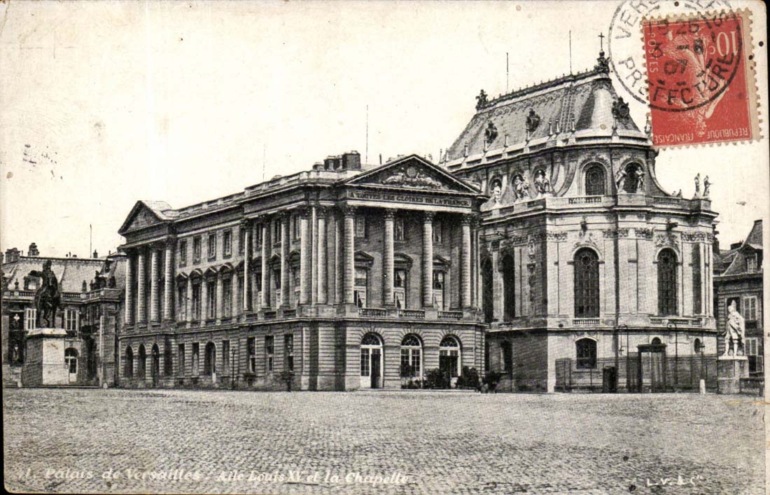 Palais de Versailles CPA Aile Louis XV et chapelle