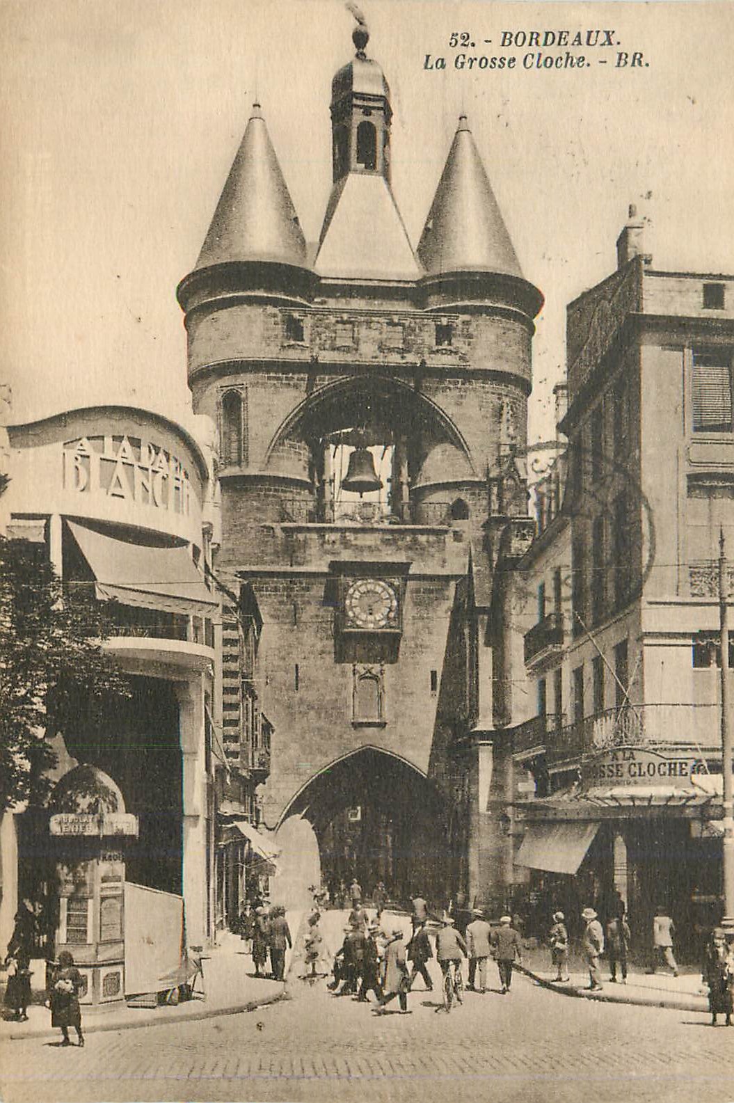 CPA Bordeaux la Grosse Cloche A la Dame Blanche