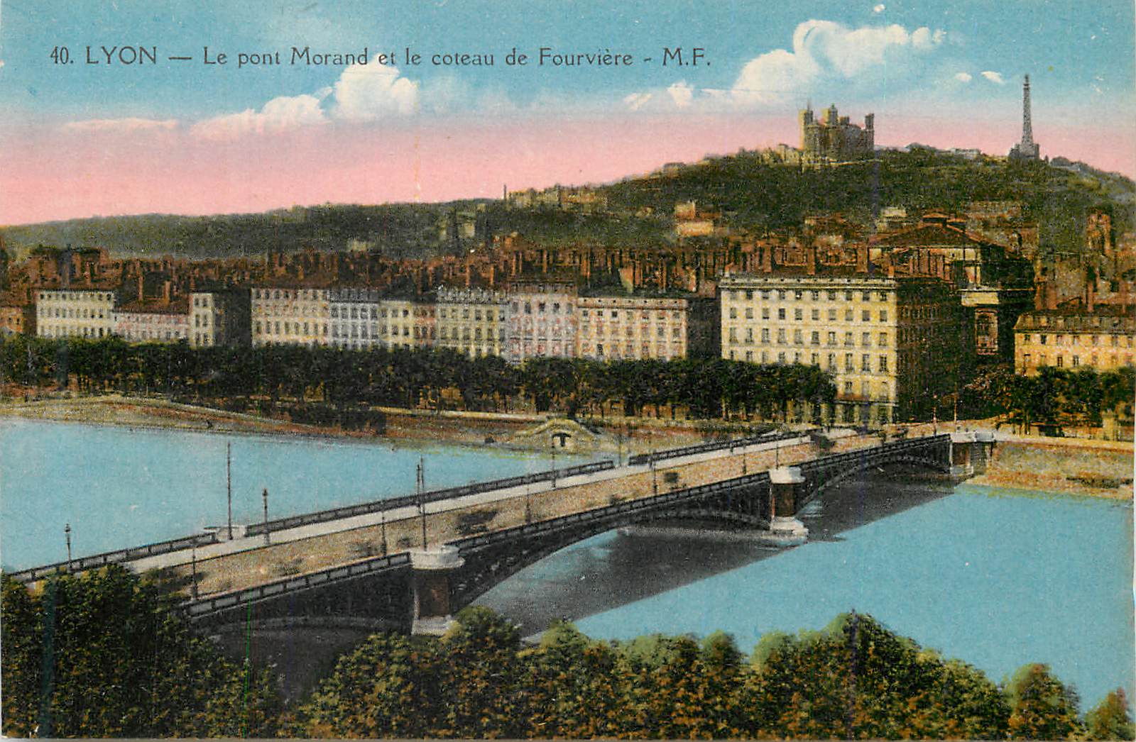 CPA Lyon le Pont Morand et le Coteau de Fourviere