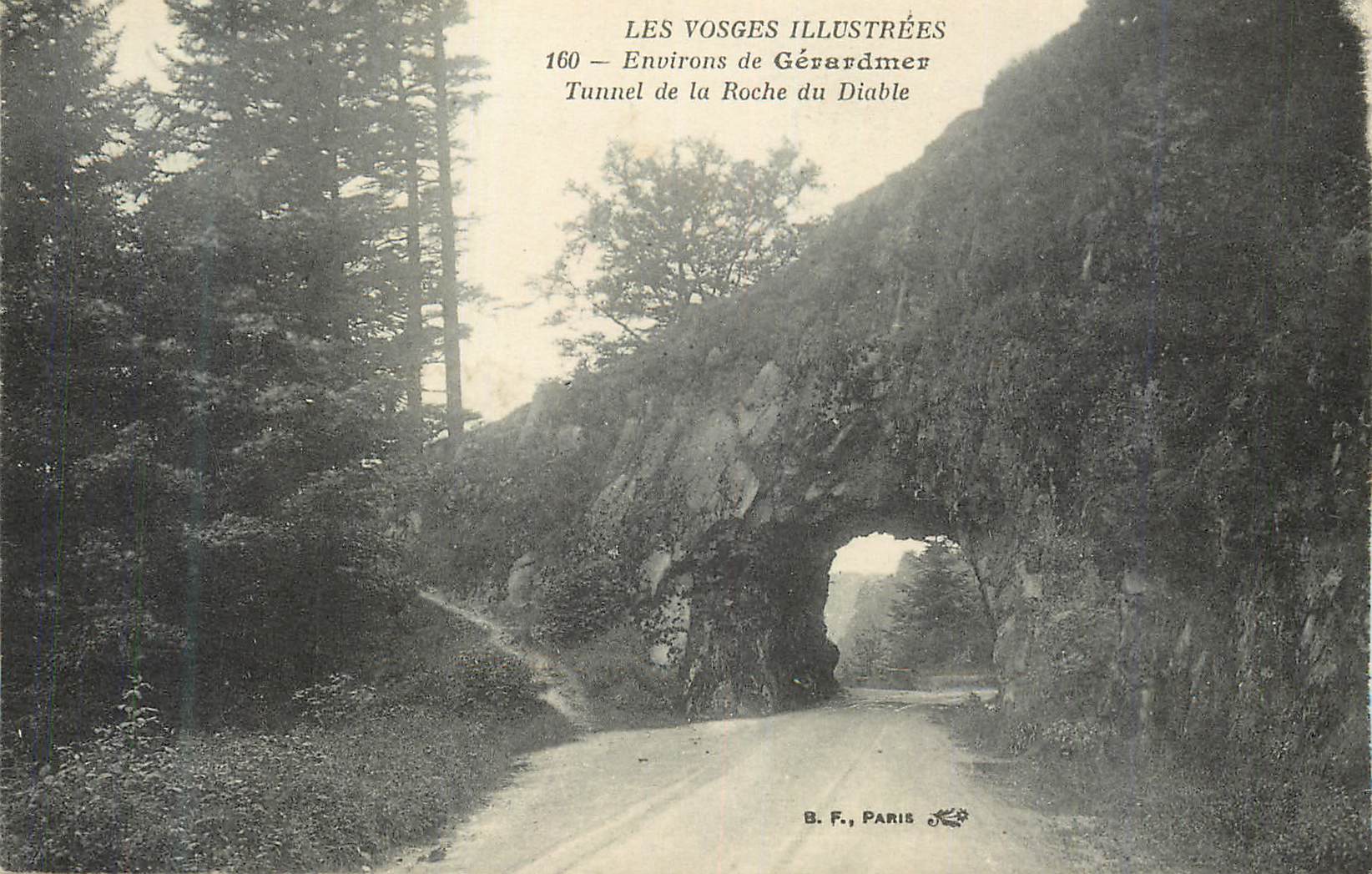 CPA Environs de Gerardmer Les Vosges Illustrees Tunnel de la Roche du Diable