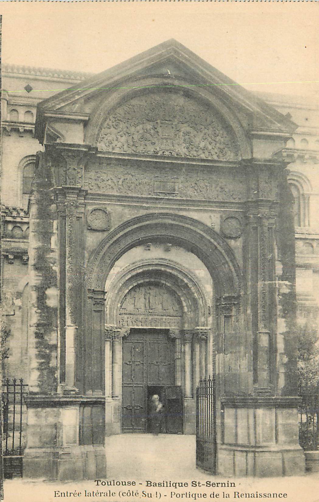 CPA Toulouse Basilique St Sernin Entree laterale (Cote Sud) Portique de la Renaissance