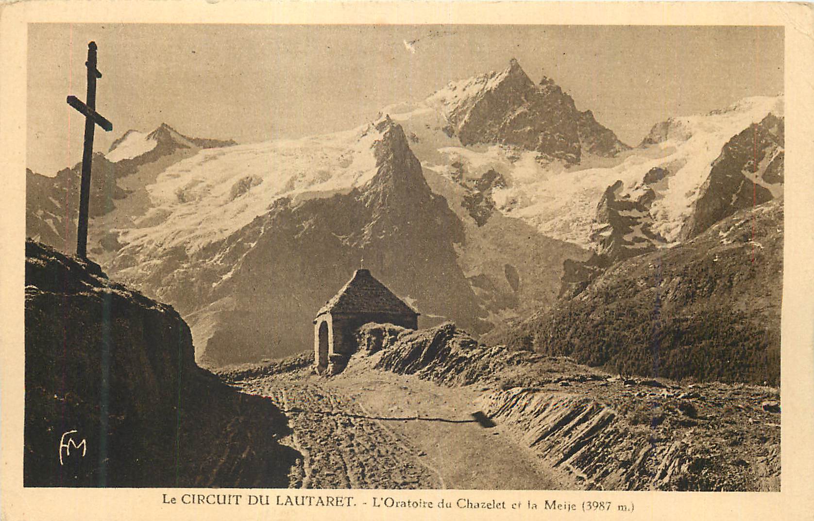 CPA Le Circuit du Lautaret L'Oratoire du Chazelet et la Meije (3987 m)