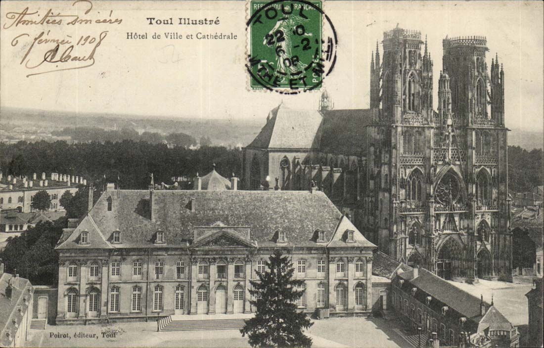 Toul — Hôtel de Ville et Cathédrale — Poirot, éditeur, Toul