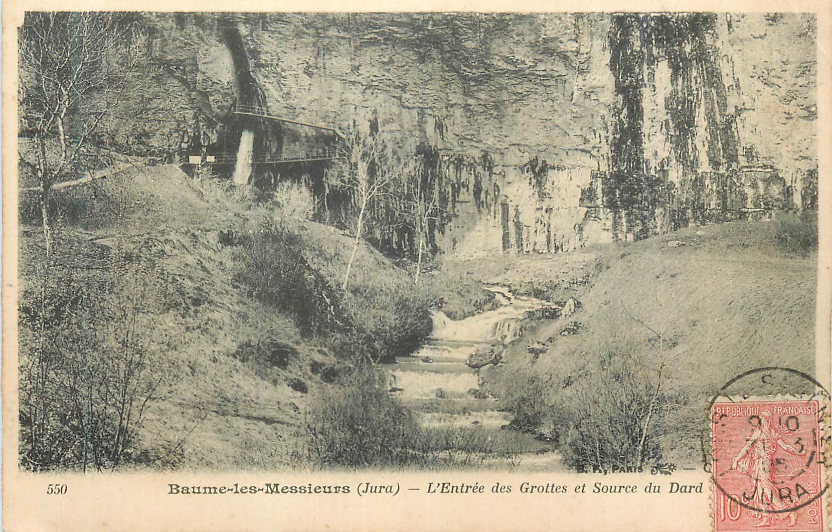 CPA Baume les Messieurs (Jura) L'Entree des Grottes et Source du Dard