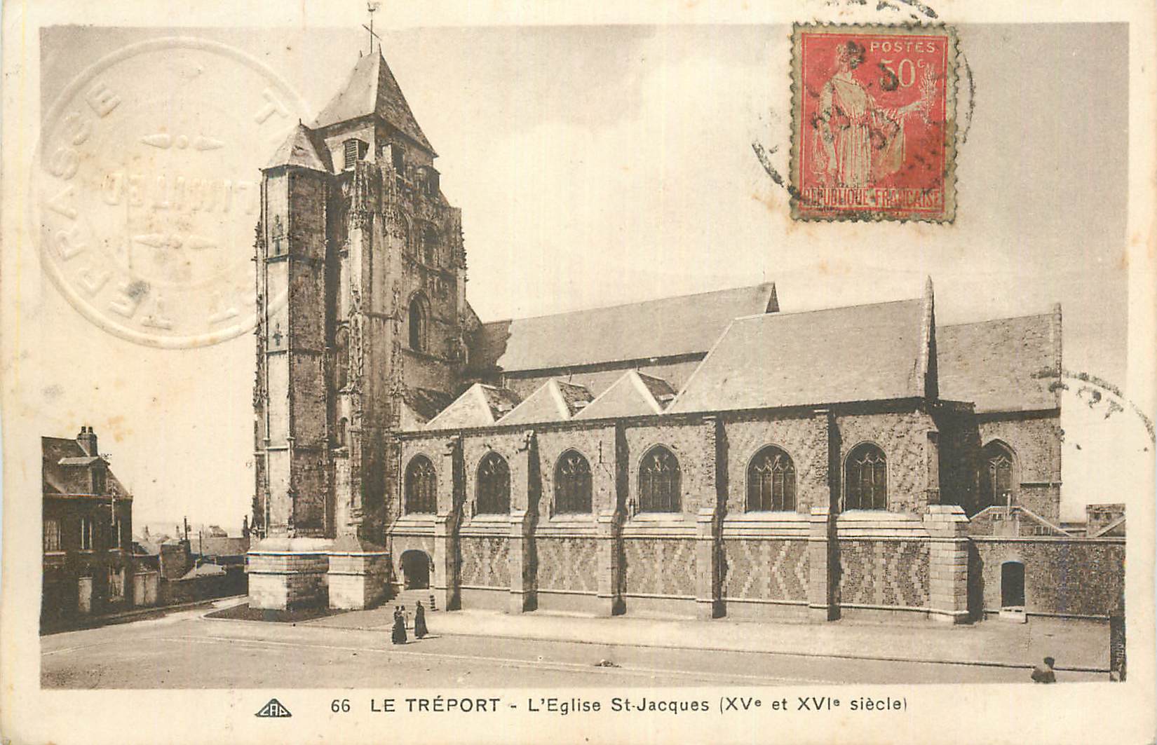 CPA Le Treport L'Eglise St Jacques (XVe et XVe Siecle)