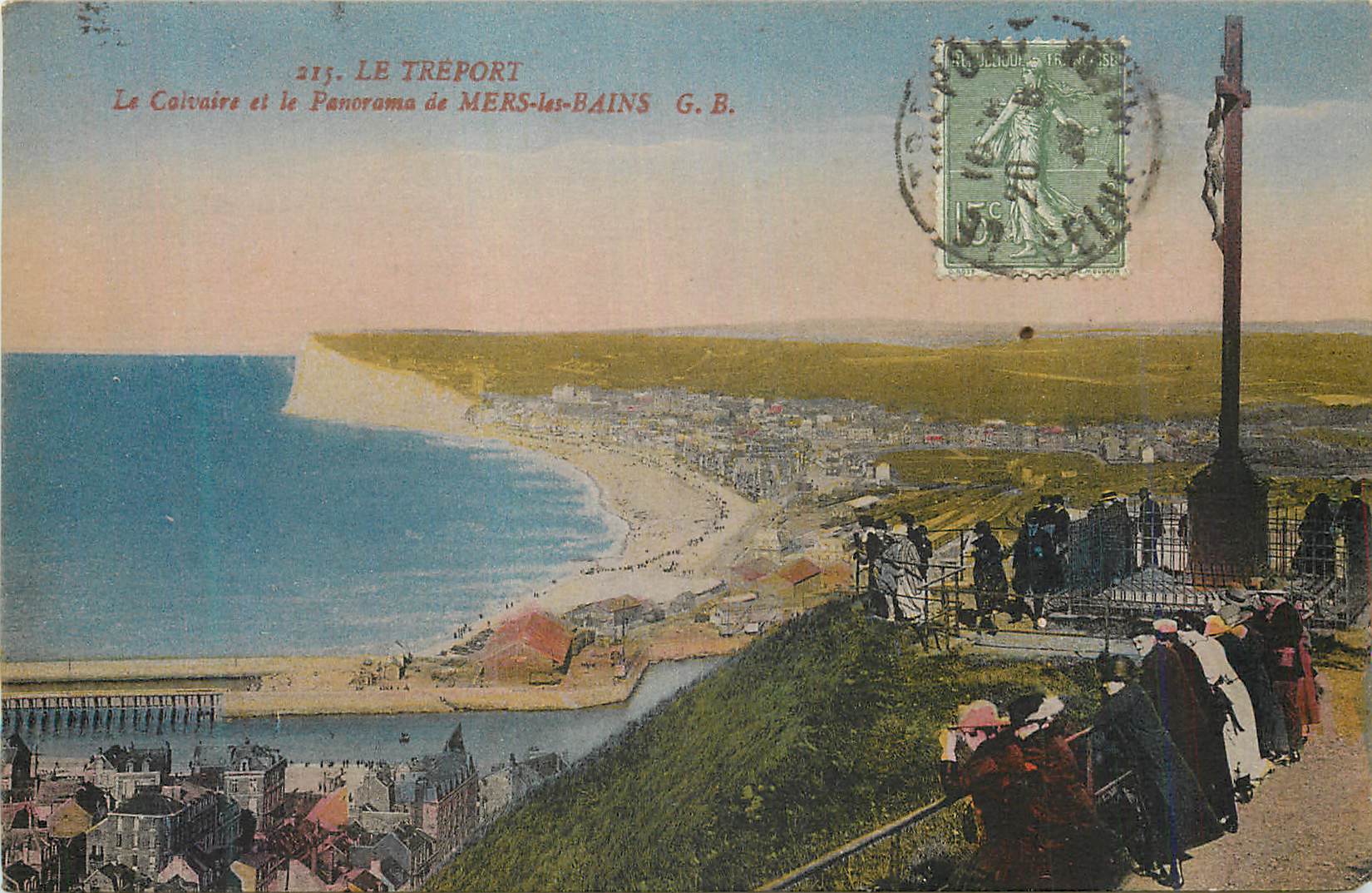 CPA Le Treport Le Calvaire et le Panorama de Mers les Bains