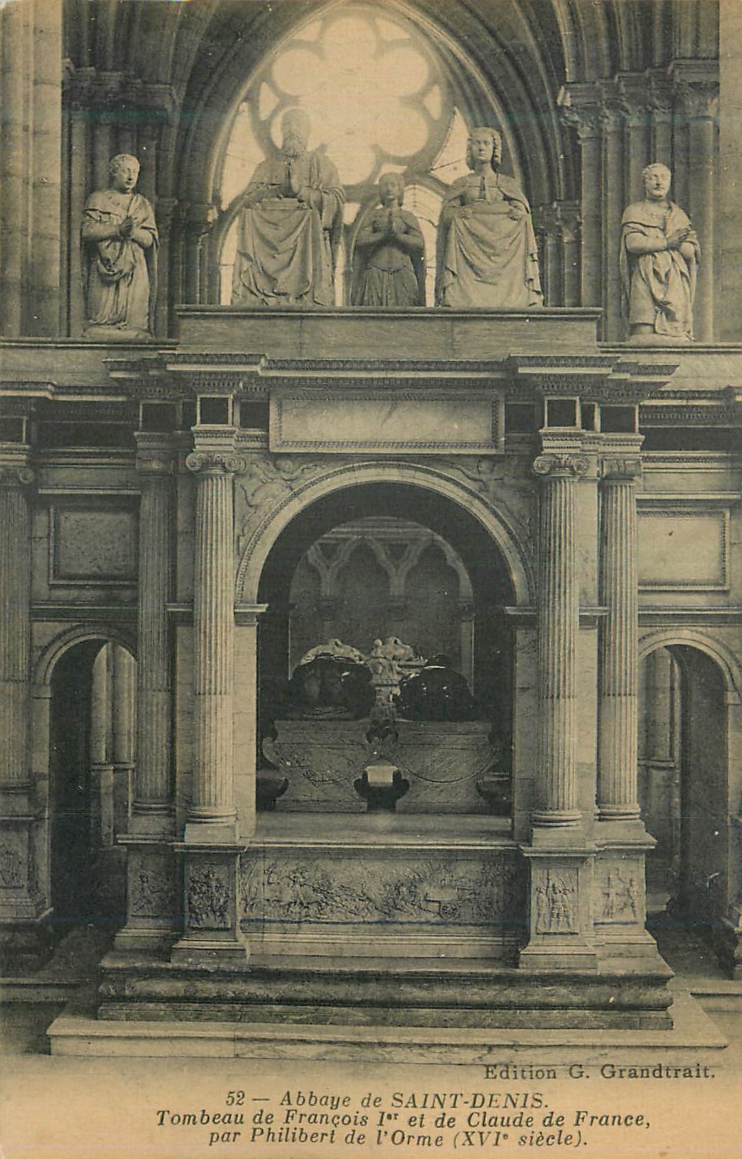 Tombeau de François Ier et de Claude de France — Abbaye de SAINT-DENIS — éditeur G. Grandtrait, n°52