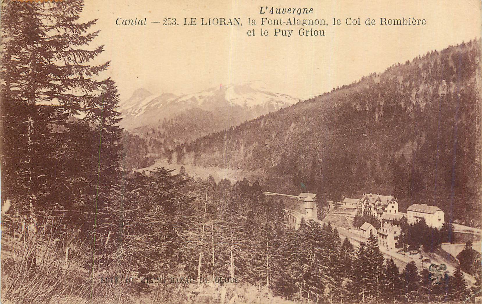 CPA Cantal L'Auvergne Le Lioran La Font Alagnon Le Col de Rombiere et le Puy Criou