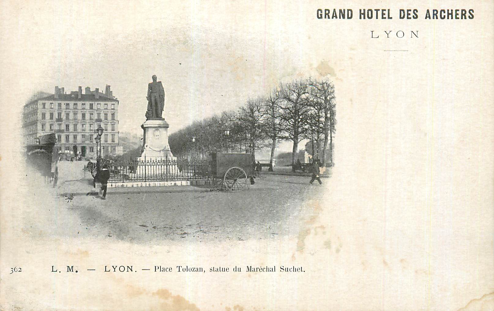 CPA Lyon Place Tolozan Statue du Marechal Suchet Grand Hotel des Archers