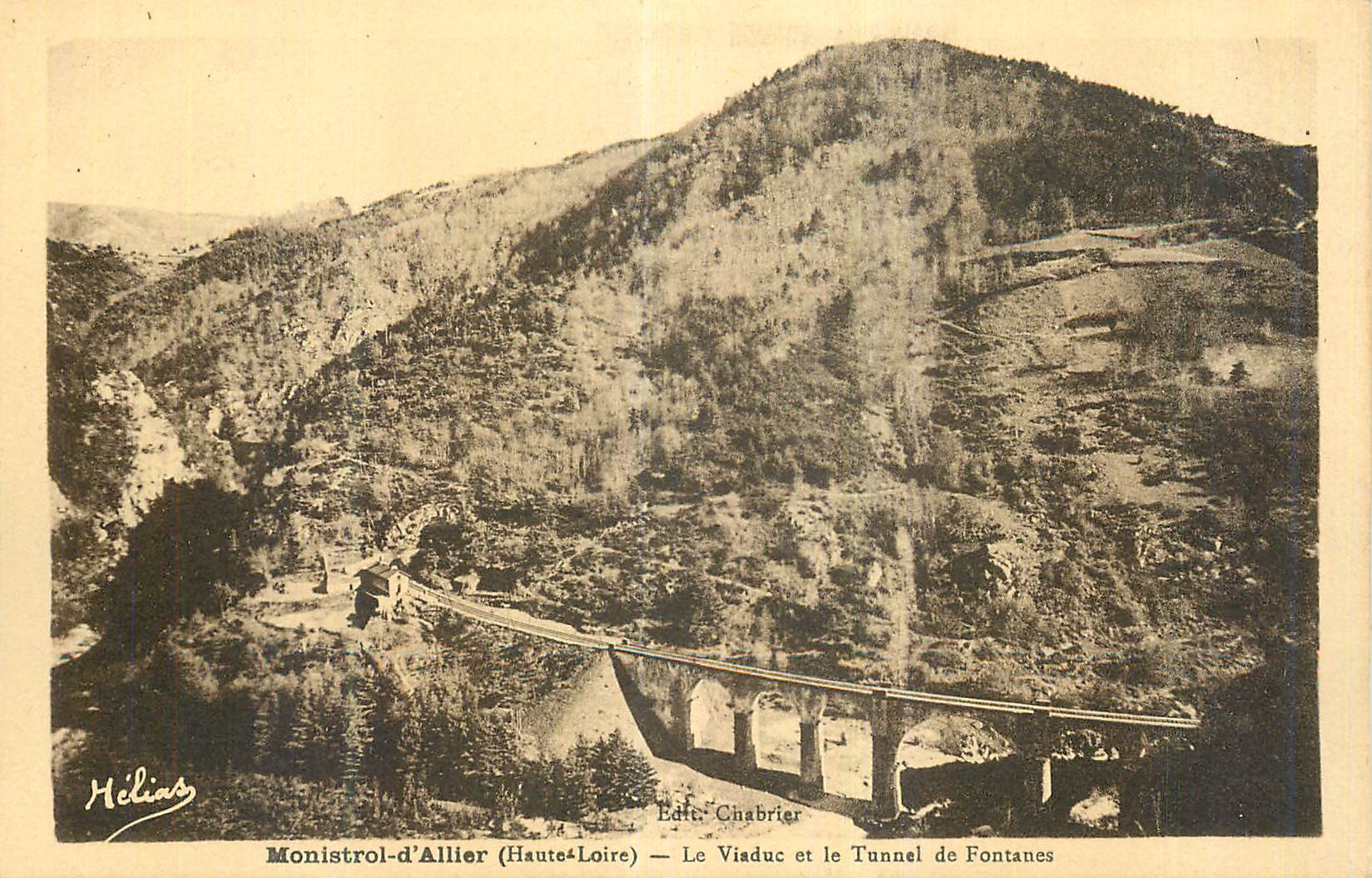 CPA Monistrol d'Allier (Haute Loire) Le Viaduc et le Tunnel de Fontanes