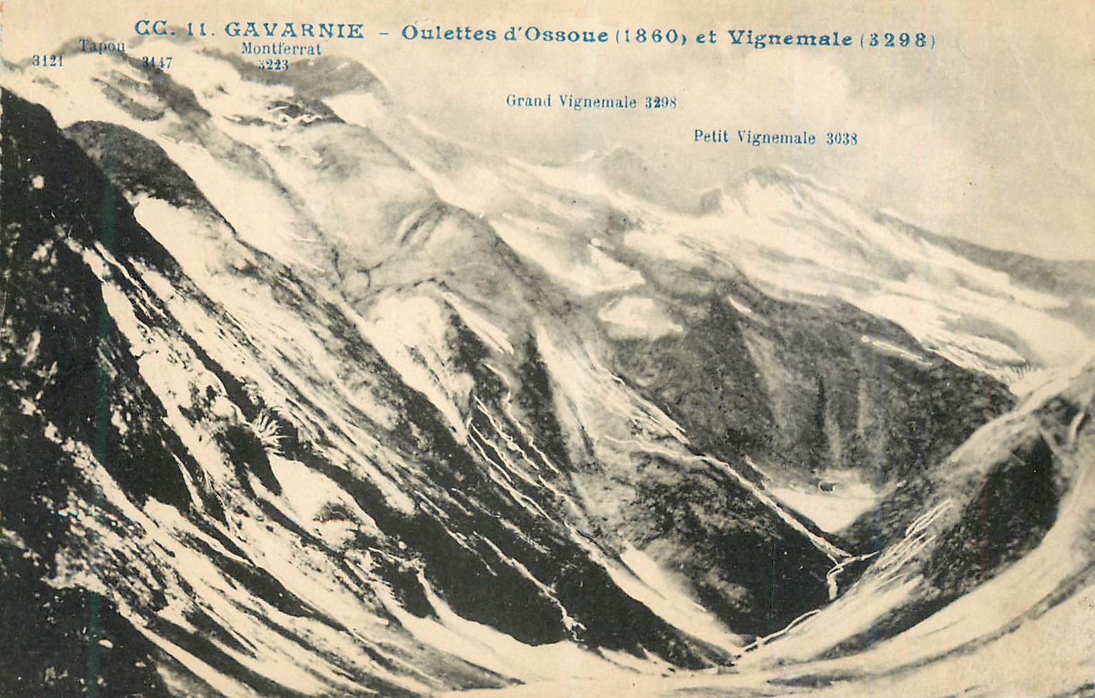 CPA Gavarnie Oulettes d'Ossoue (1860) et Vignemale (3298)