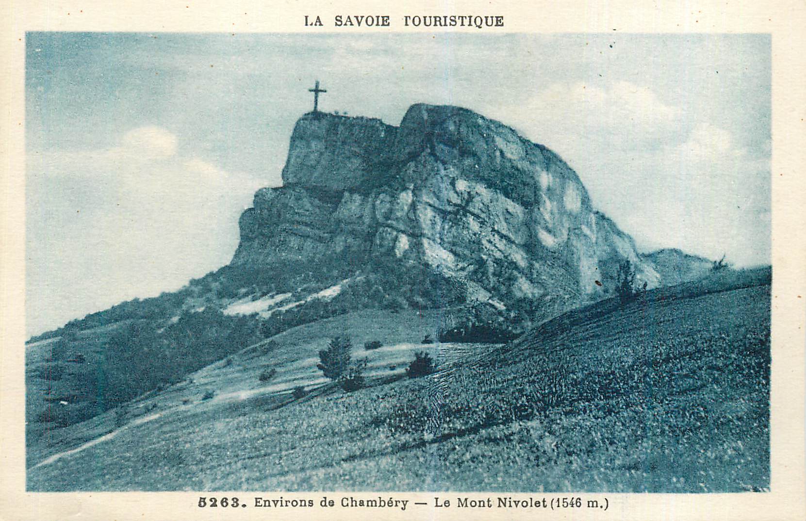 Mont Nivolet (1546 m.) — Umgebung von Chambéry — La Savoie Touristique, Nr. 5263