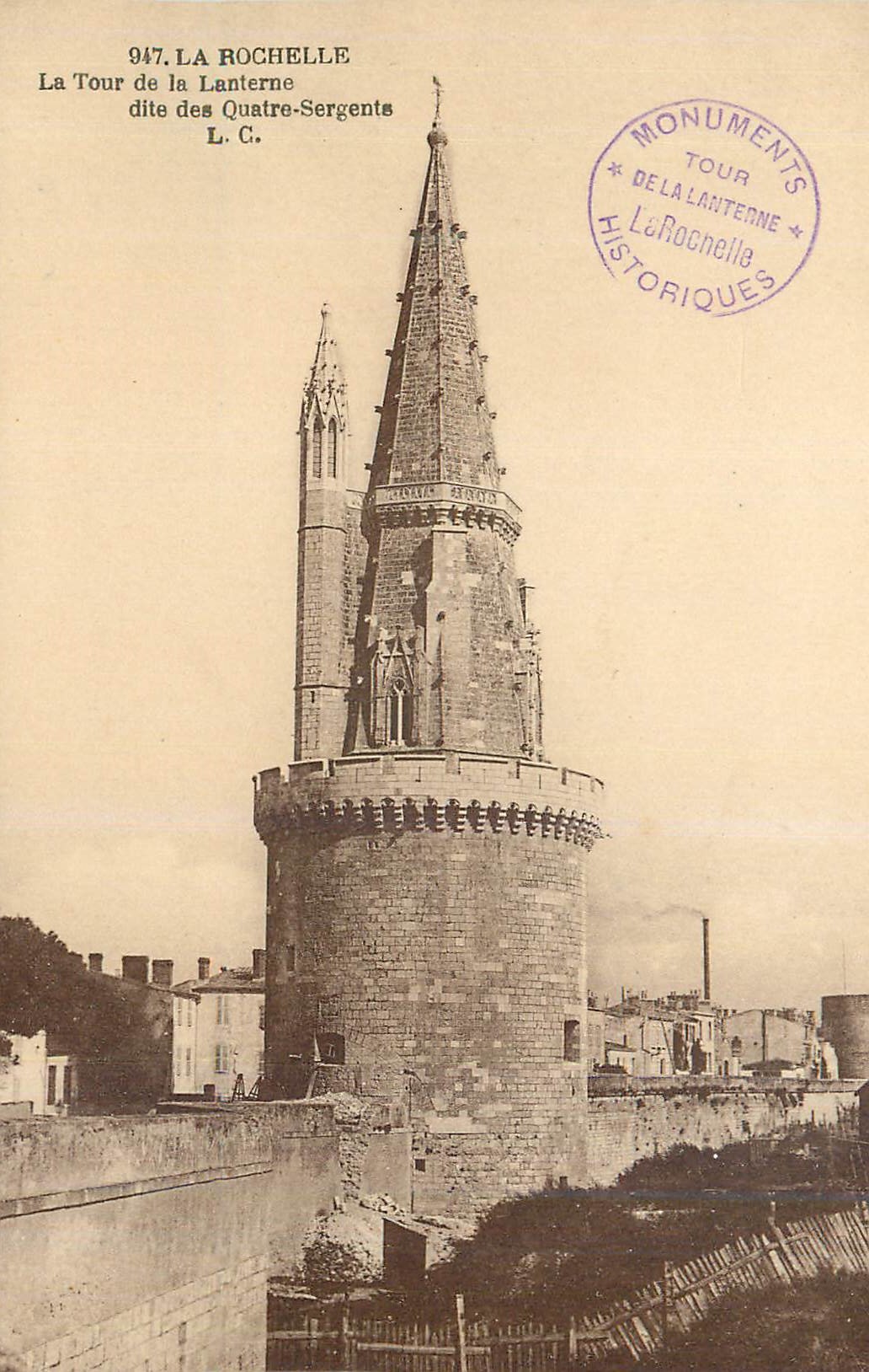 La Rochelle — La Tour de la Lanterne dite des Quatre-Sergents — L. C. n° 947