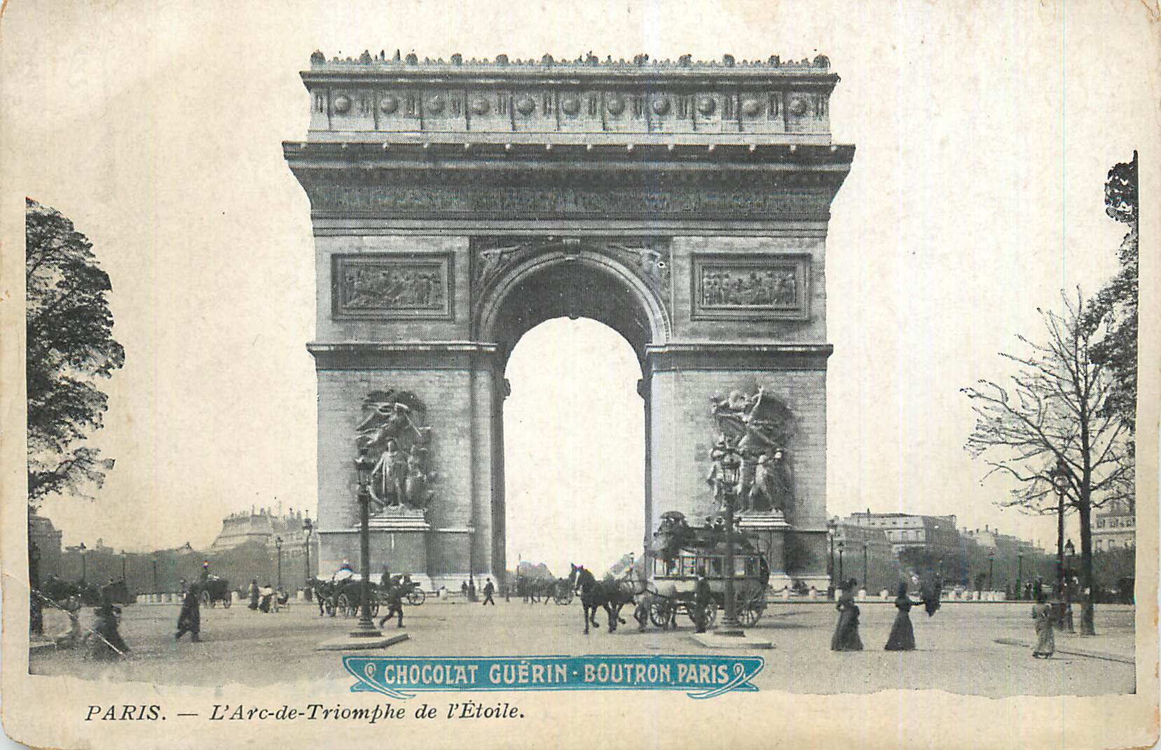 CPA Paris L'Arc de Triomphe de l'Etoile Chocolat Guerin Boutron