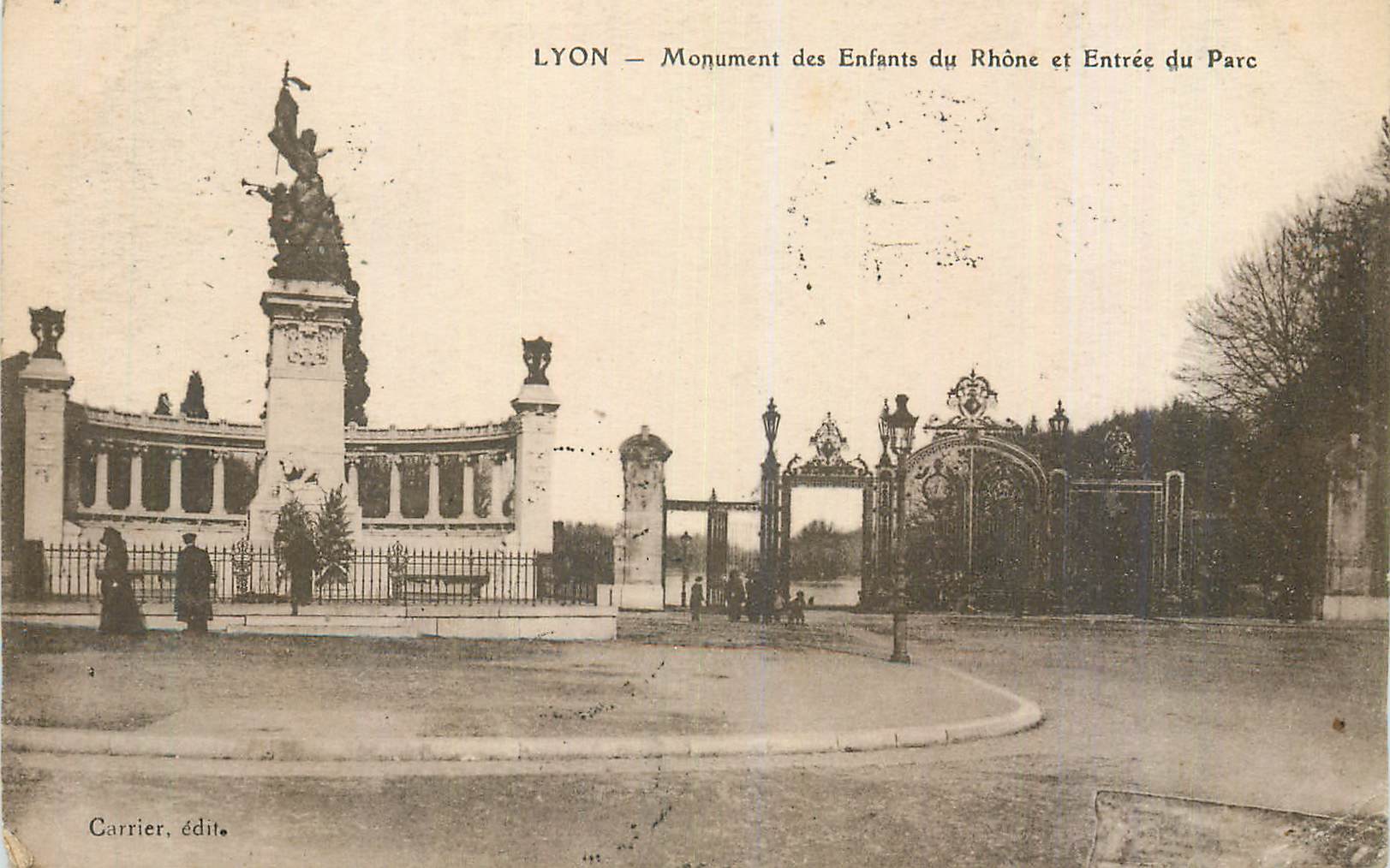 CPA Lyon Monument des Enfants du Rhone et Entree du Parc