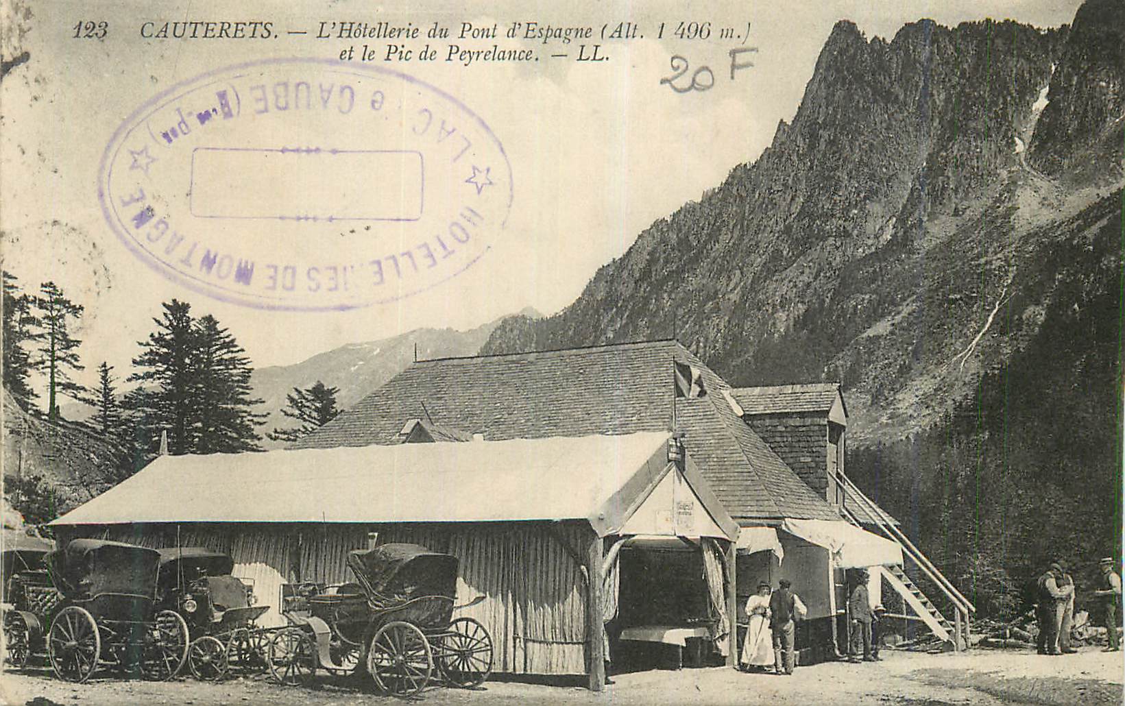Cauterets — L'Hôtellerie du Pont d'Espagne (Alt. 1 496 m.) et le Pic de Peyrelance — LL.