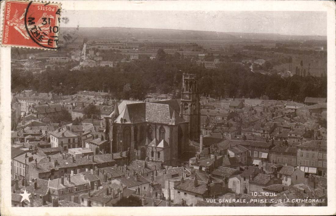 Toul — Vue générale prise sur la cathédrale — Éditeur Étoile, n°10