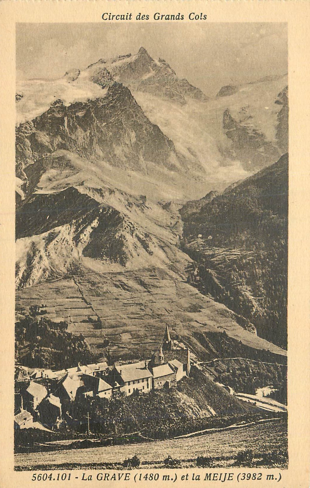 CPA Circuit des Grands Cols La Grave (1480 m) et la Meije (3982 m)