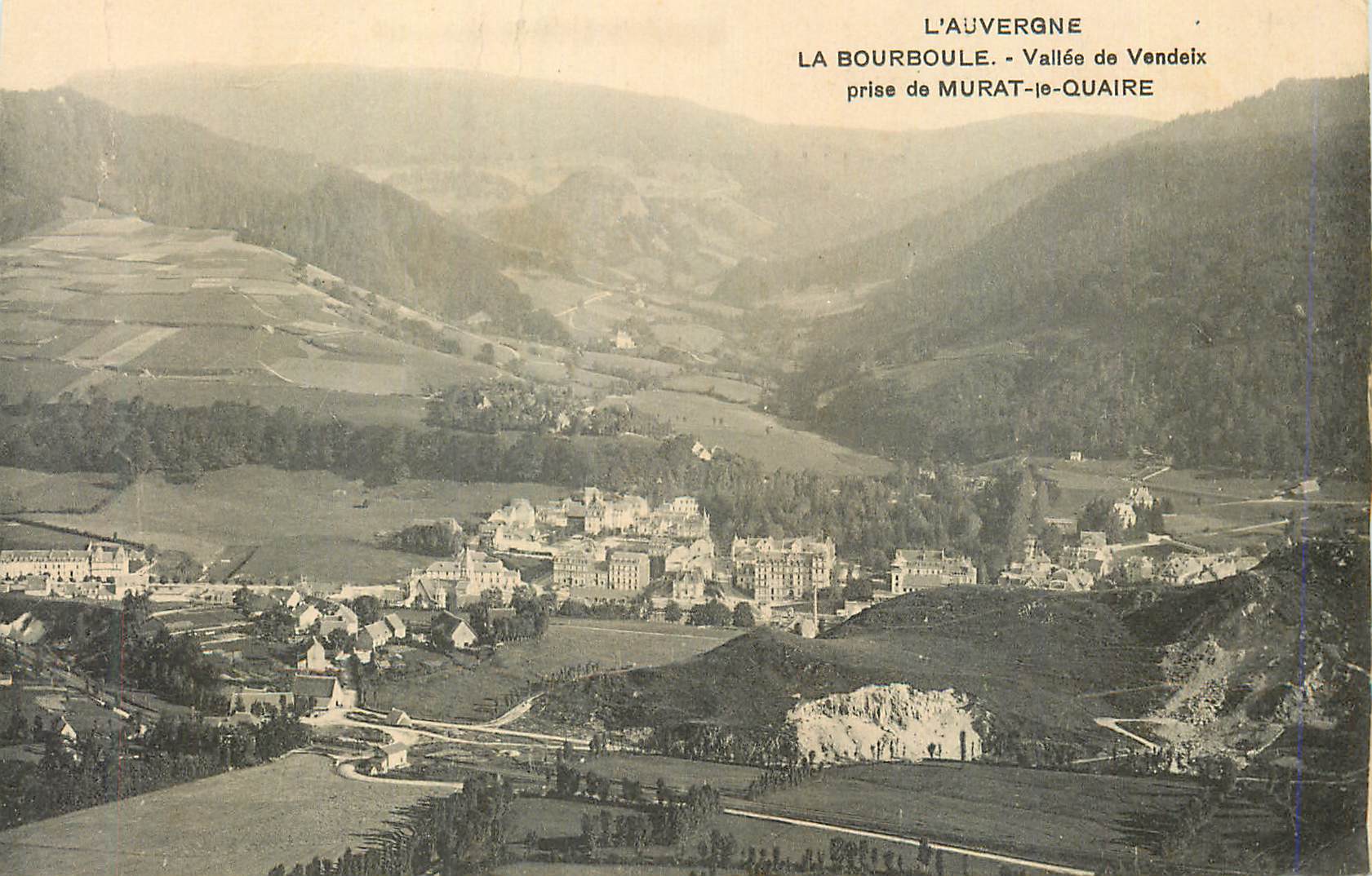 CPA La Bourboule L'Auvergne Vallee de Vendeix prise de Murat le Quaire