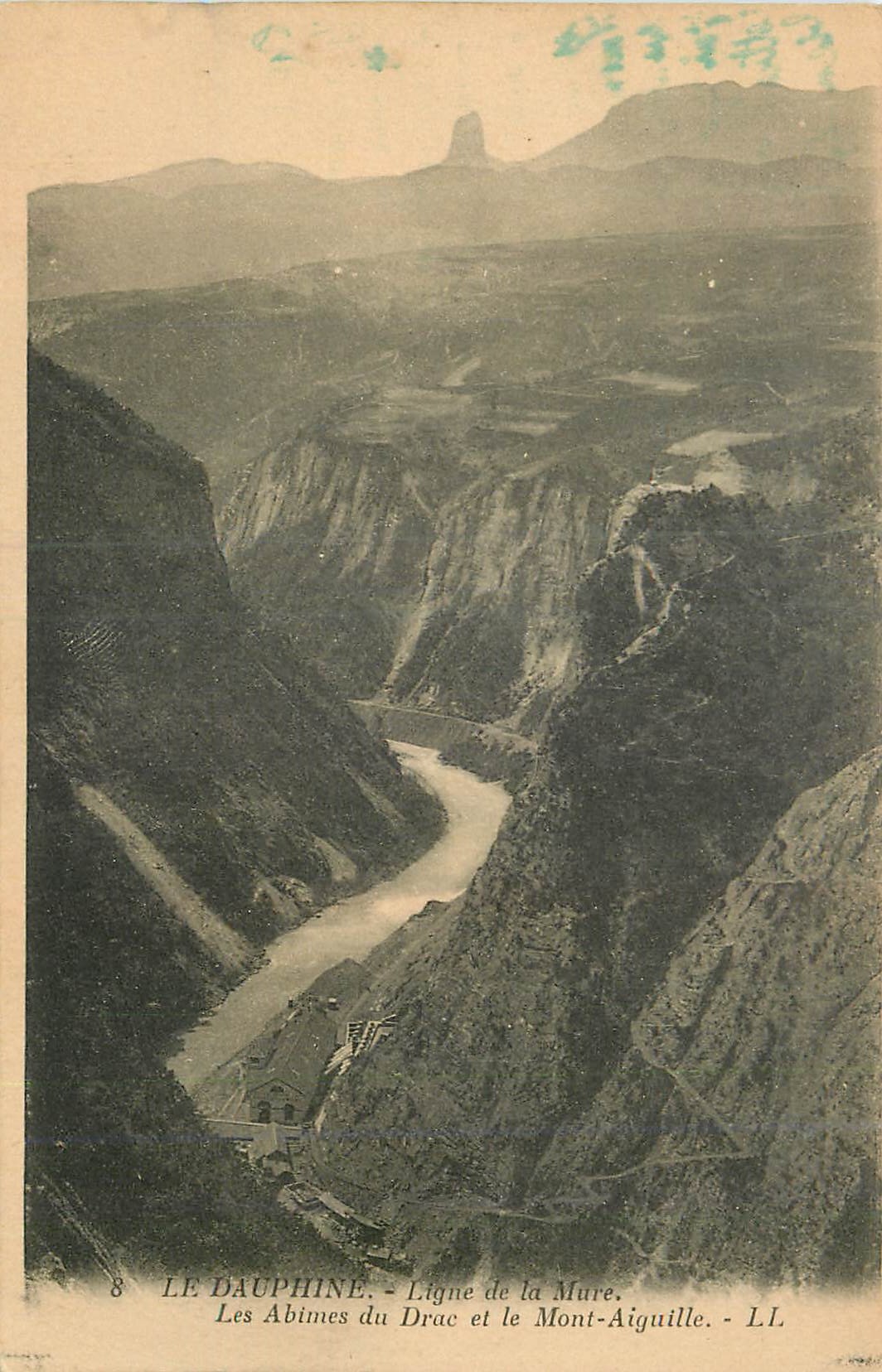 Les Abîmes du Drac et le Mont-Aiguille — LE DAUPHINE — Ligne de la Mure — LL