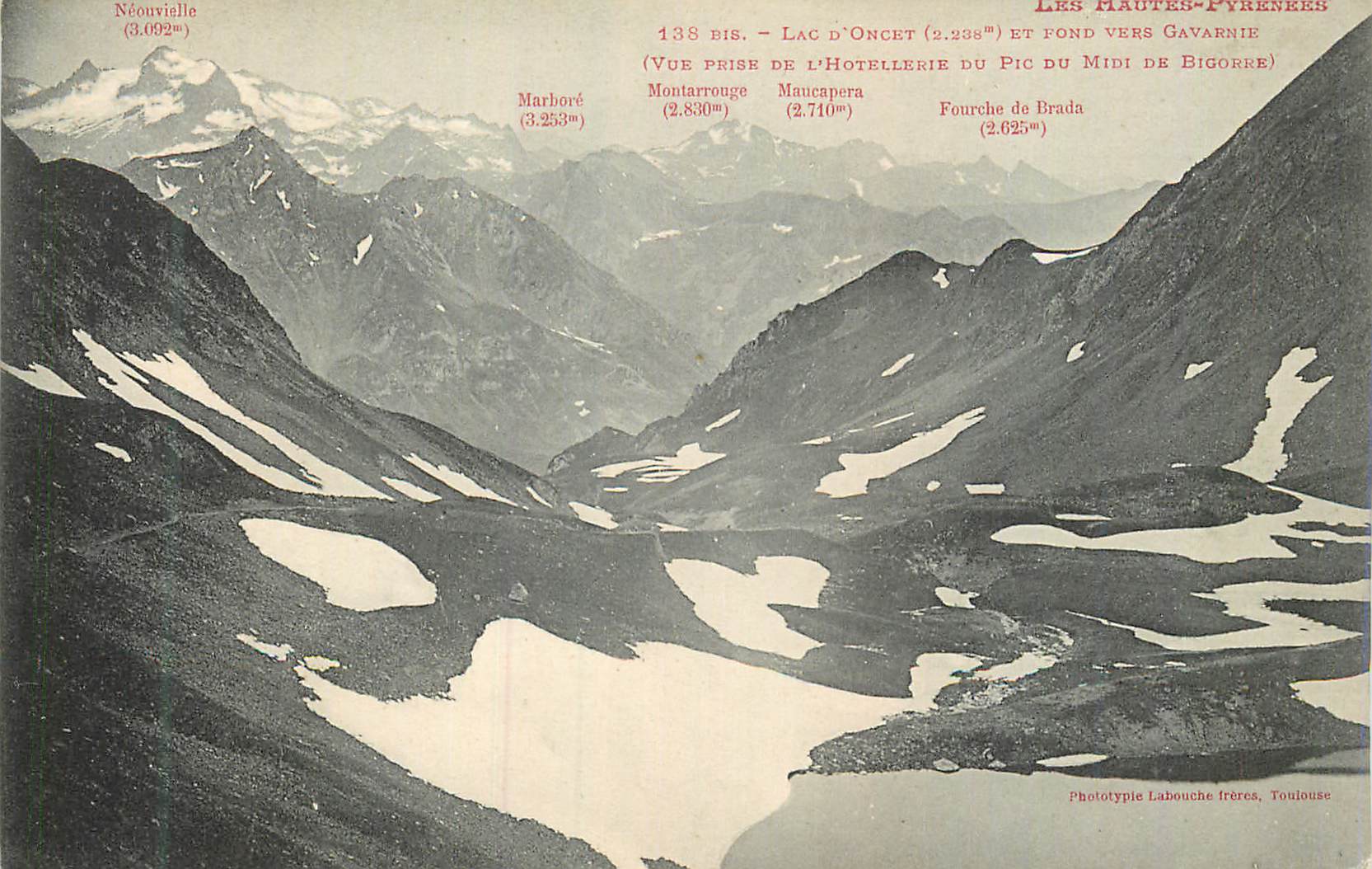 CPA Les Hautes Pyrenees Lac d'Oncet et Fond vers Gavarnie Marbore Montarrouge Maucapera Fourche de Brada