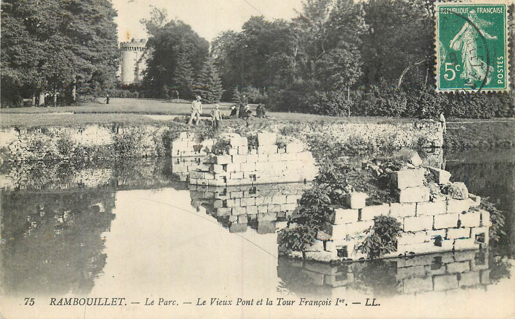Rambouillet — Le Parc — Le Vieux Pont et la Tour François Ier — LL.