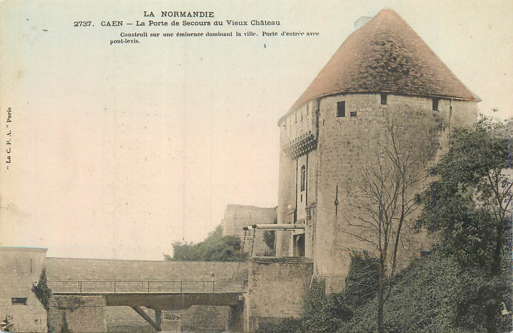 Caen — La Porte de Secours du Vieux Château — La C.P.A. Paris