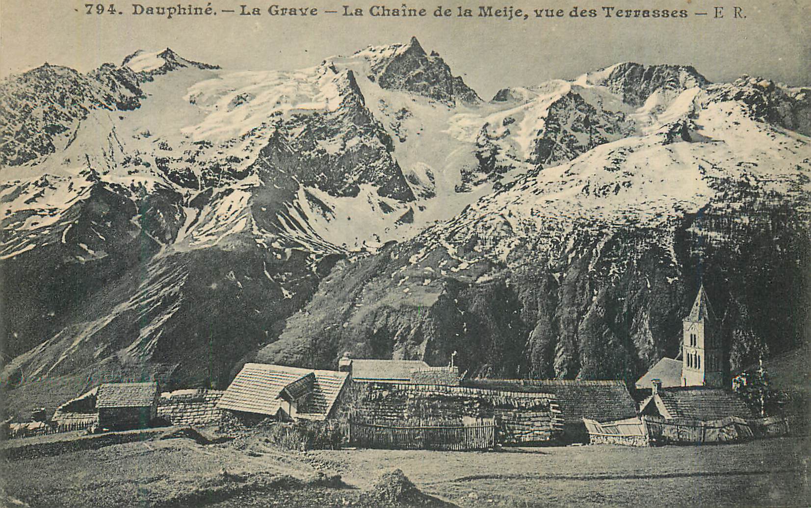 Dauphiné — La Grave — La Chaîne de la Meije, vue des Terrasses — E.R.