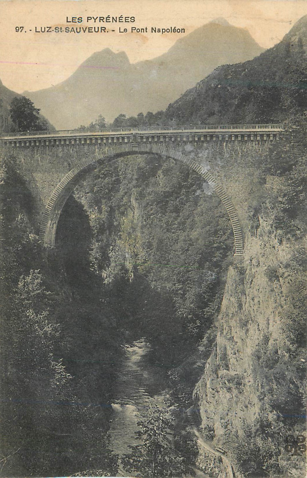 CPA Les Pyrenees Luz St Sauveur le Pont Napoleon