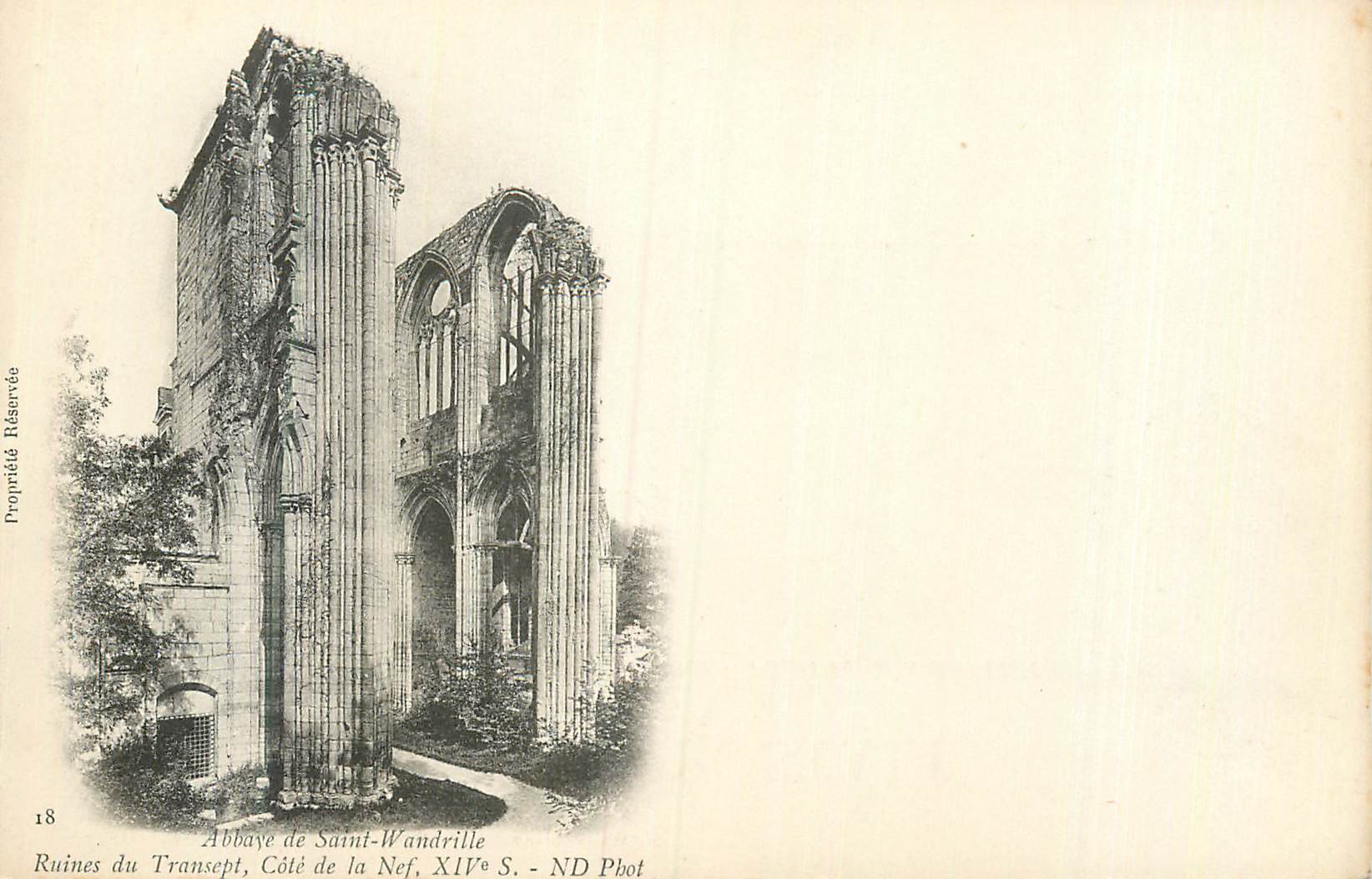 CPA Abbaye de Saint Wandrille Ruines du Transept Cote de la Nef XIVe S (carte 1900)
