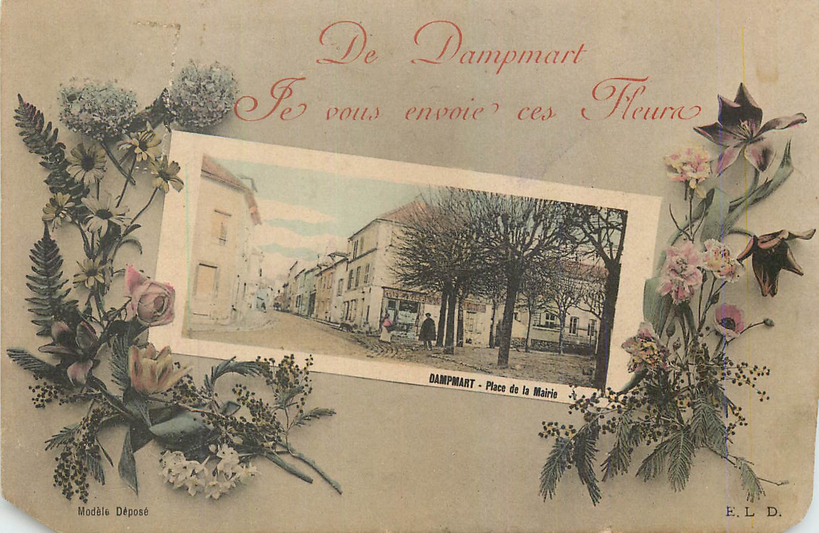 CPA De Dampmart Je vous envoie ces Fleurs