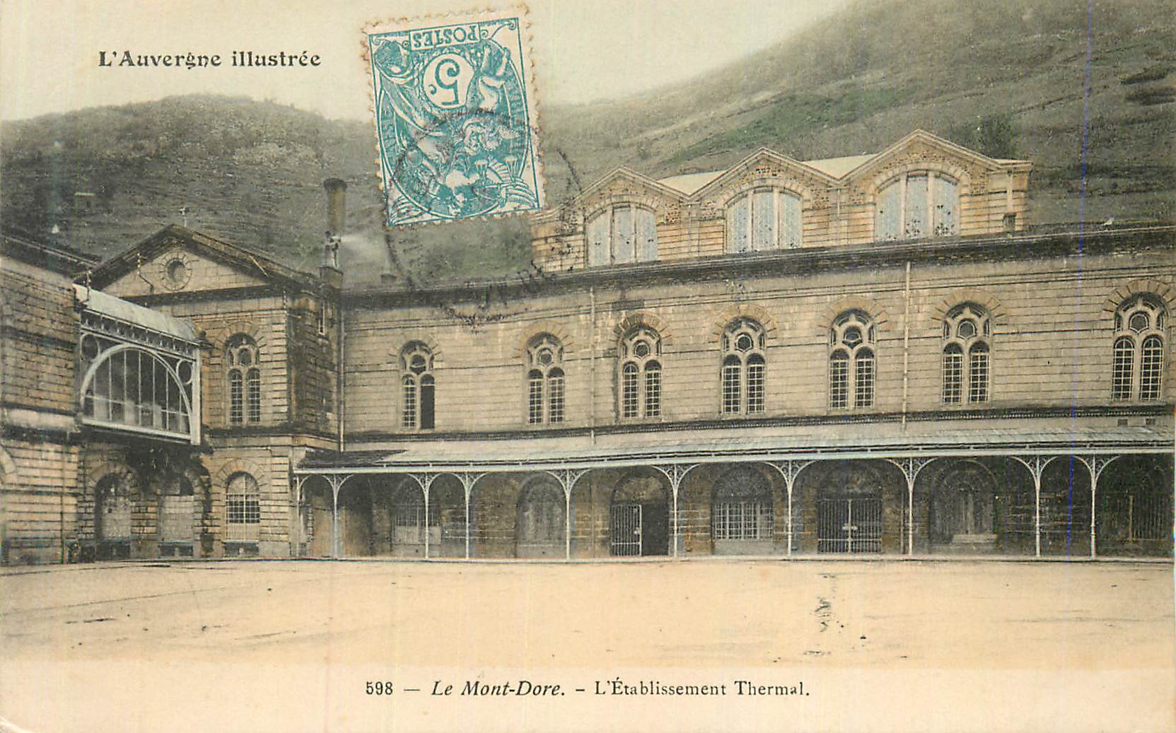 CPA Le Mont Dore L'Auvergne Illustree L'Etablissement Thermal
