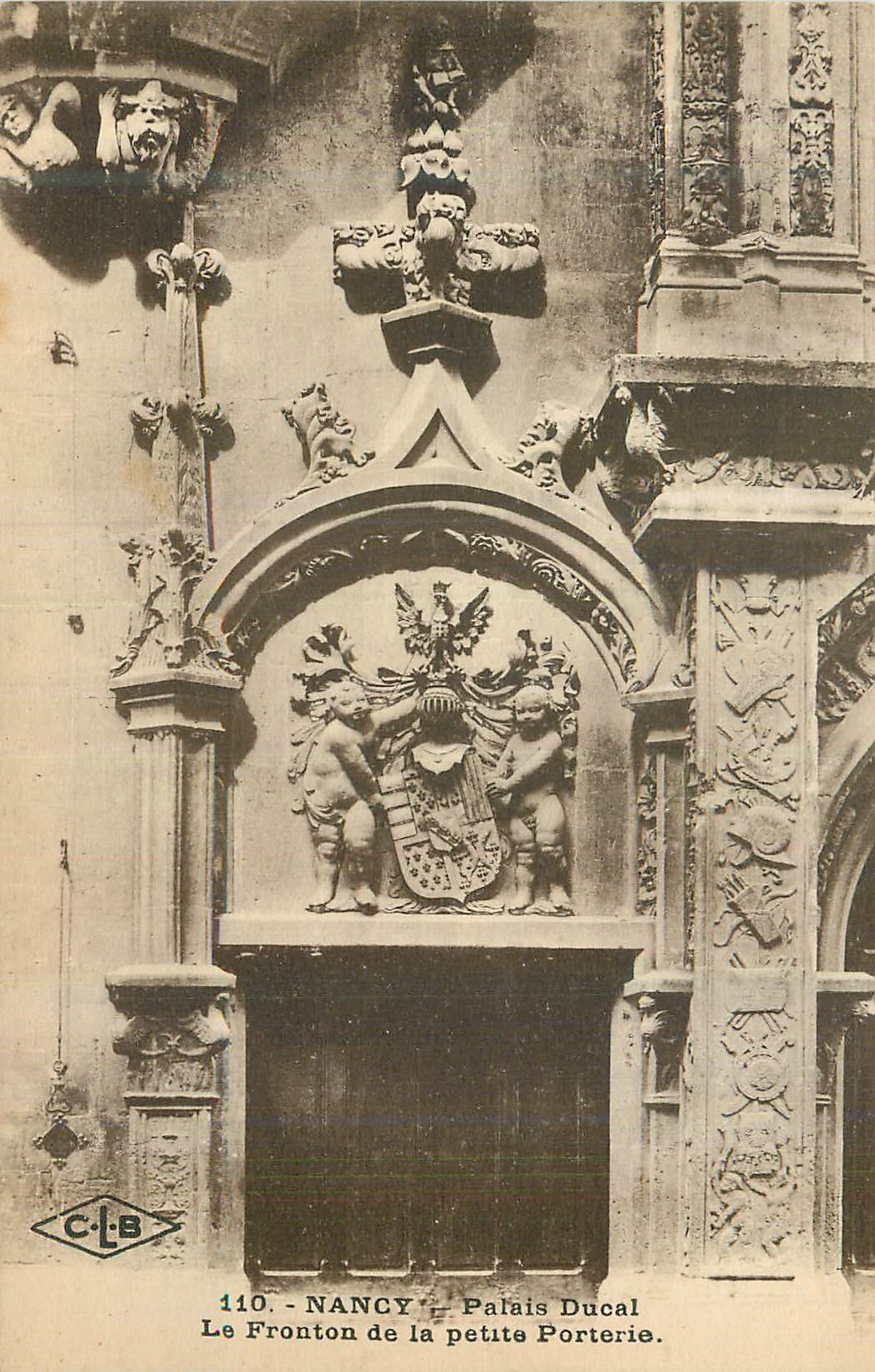 NANCY - Palais Ducal - Le Fronton de la petite Porterie — C-L-B, n° 110
