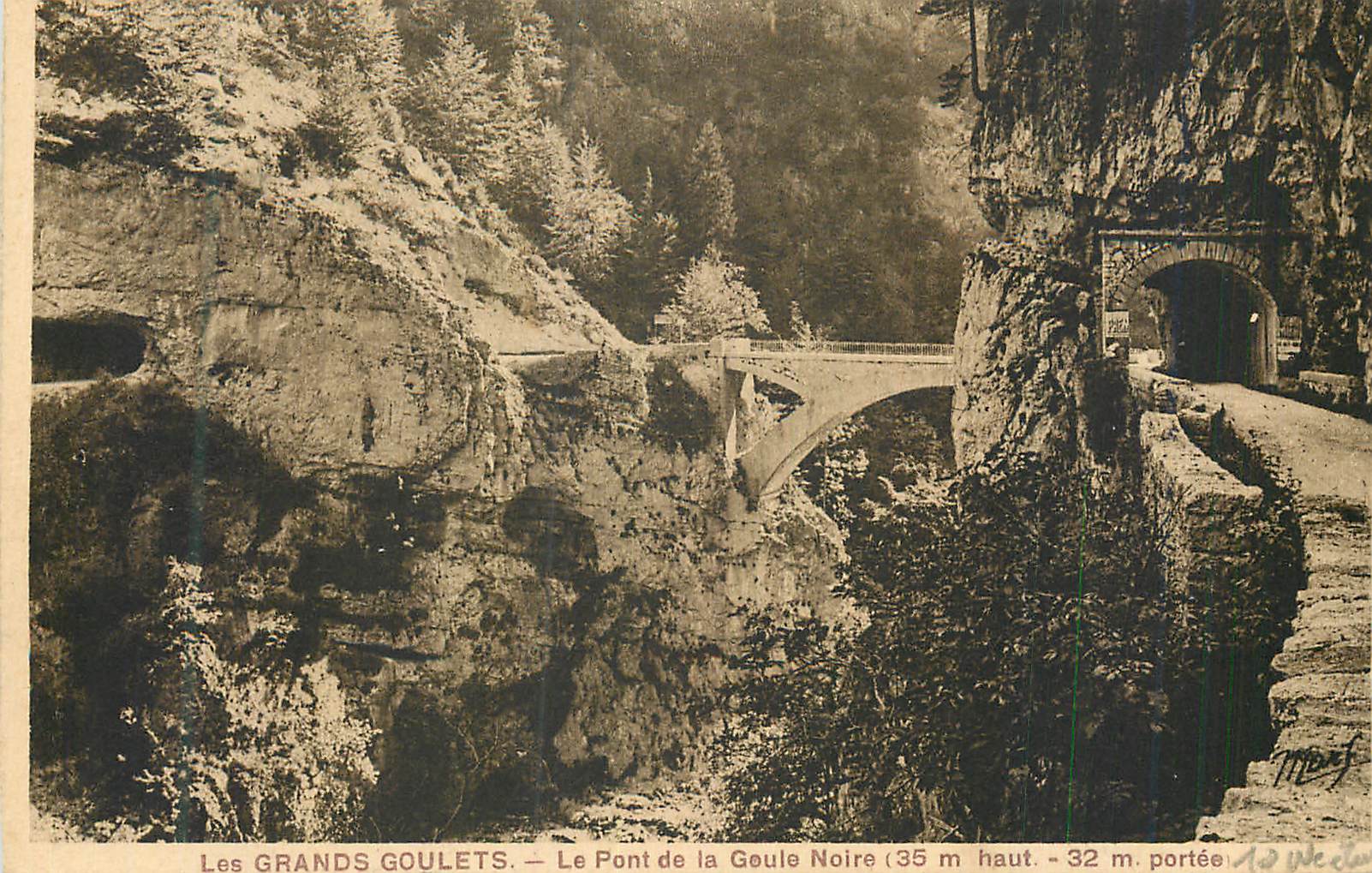 CPA Les Grands Goulets Le Pont de la Goule Noire (35 m de haut 32 m portee)