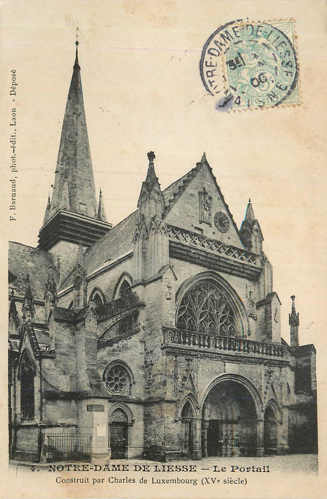 CPA Notre Dame de Liesse Le Portail Construit par Charles de Luxembourg (XVe Siecle)