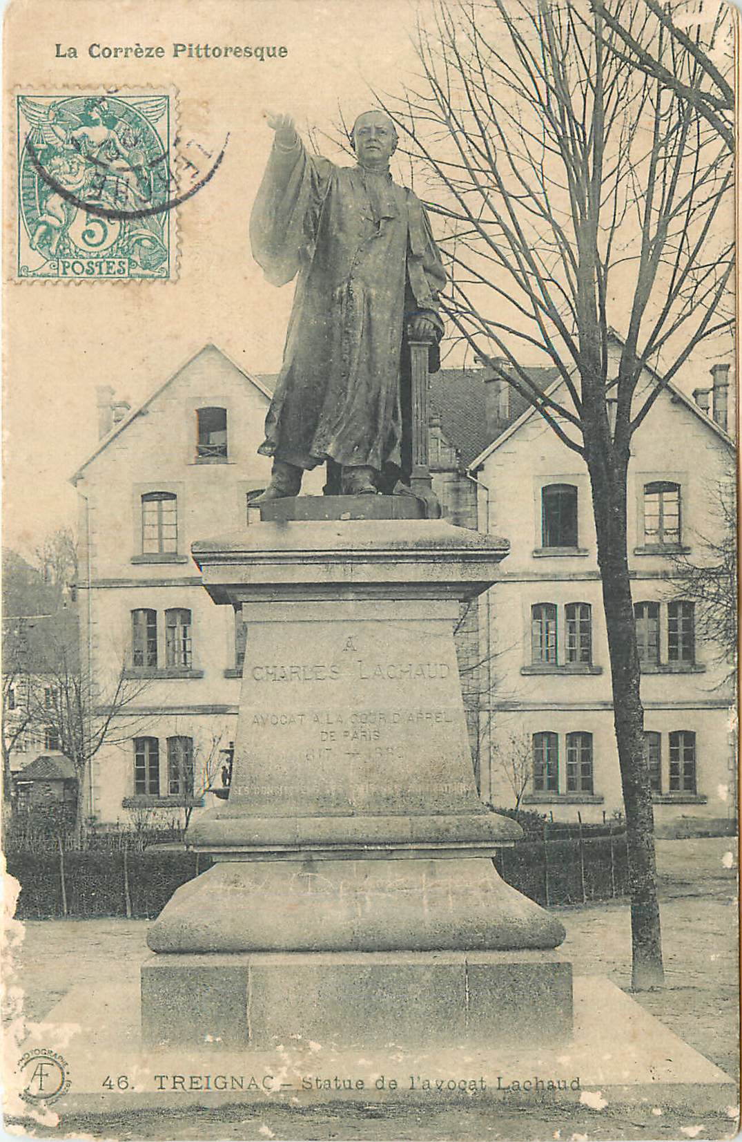 CPA La Correze Pittoresque Treignac Statue de l'Avocat Lachaud