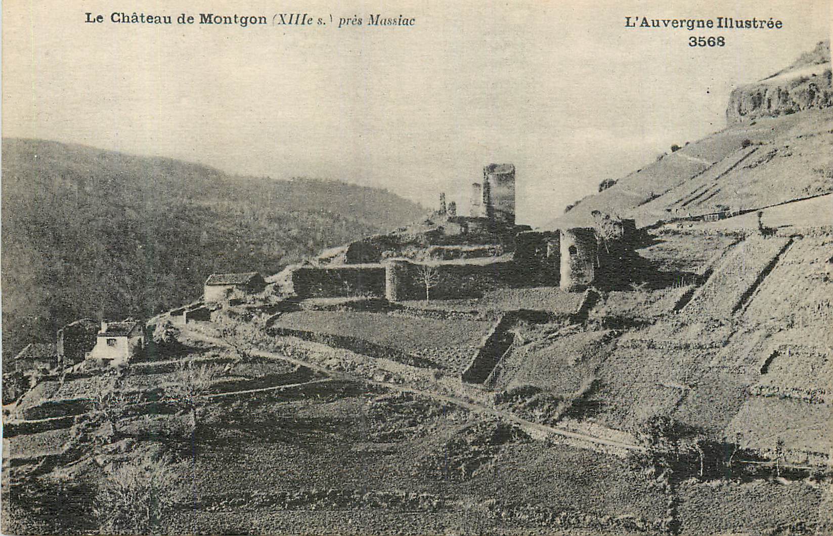 CPA Le Chateau de Montgon (XIIIe S) pres Massiac L'Auvergne Illustree