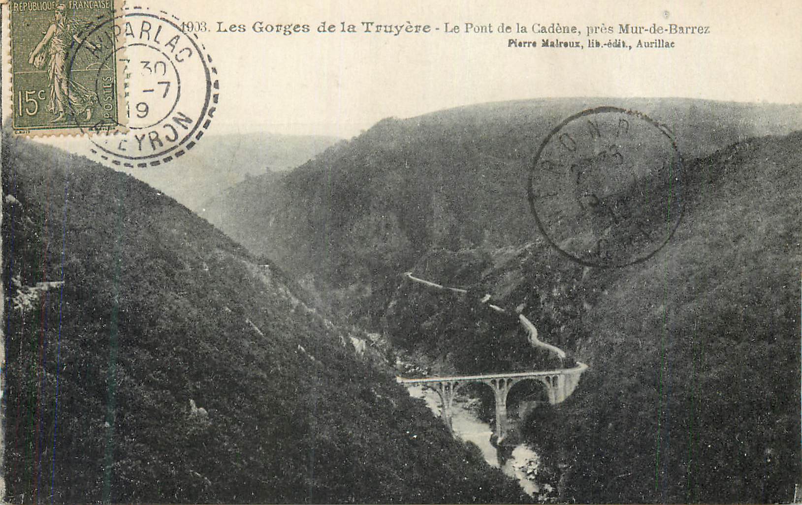 CPA Les Gorges de la Truyere Le Pont de la Cadene pres Mur de Barrez Beau cachet Huparlac