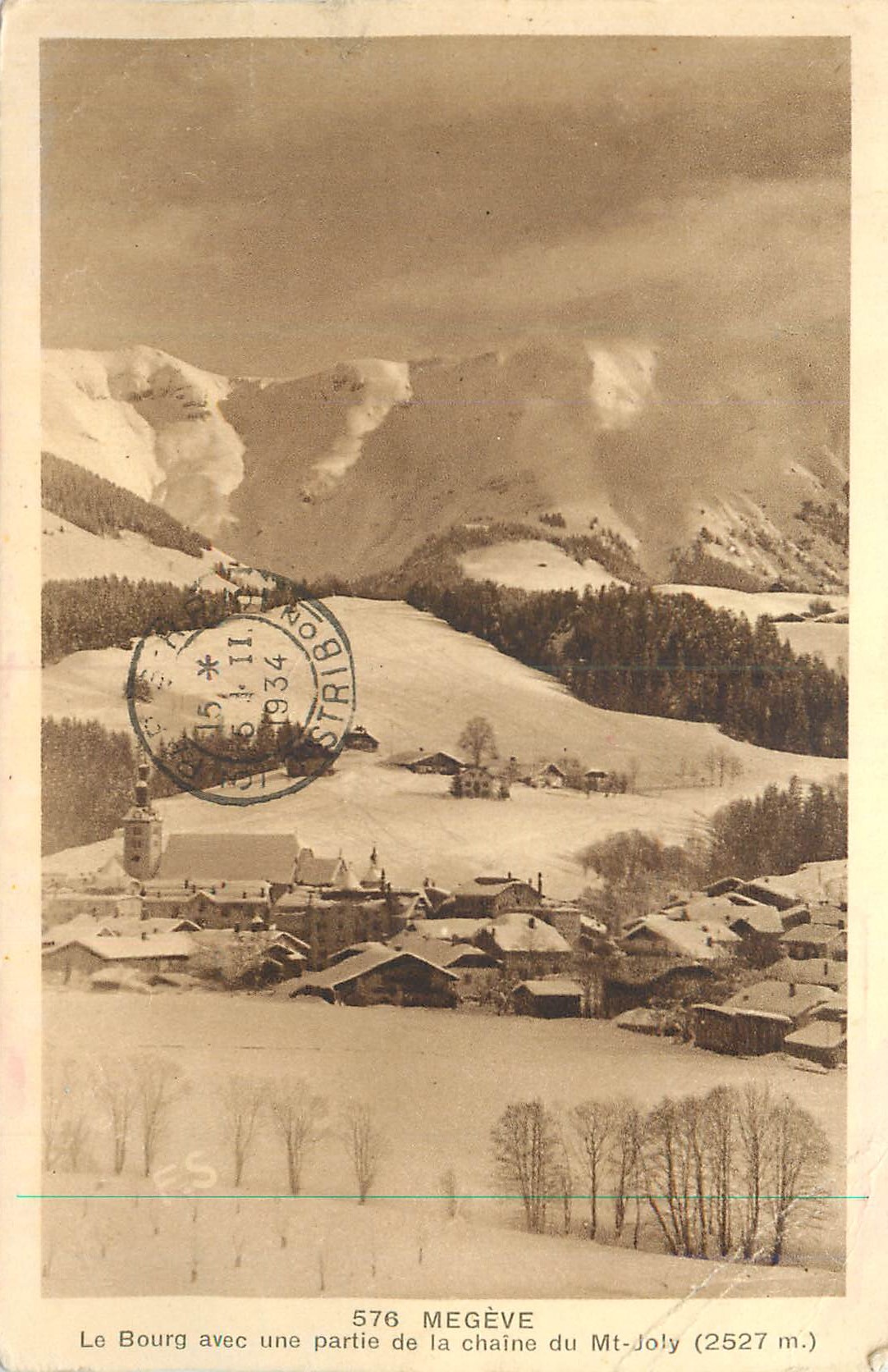 Le Bourg mit Teil der Mt-Joly-Kette (2527 m.) — Megève — unbekannter Verleger, Seriennummer 576