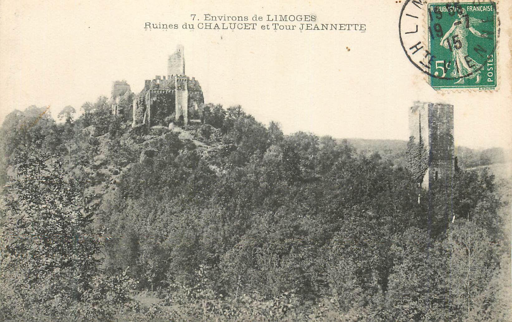 Ruines du CHALUCET et Tour JEANNETTE — Environs de LIMOGES — Éditeur : Chalucet
