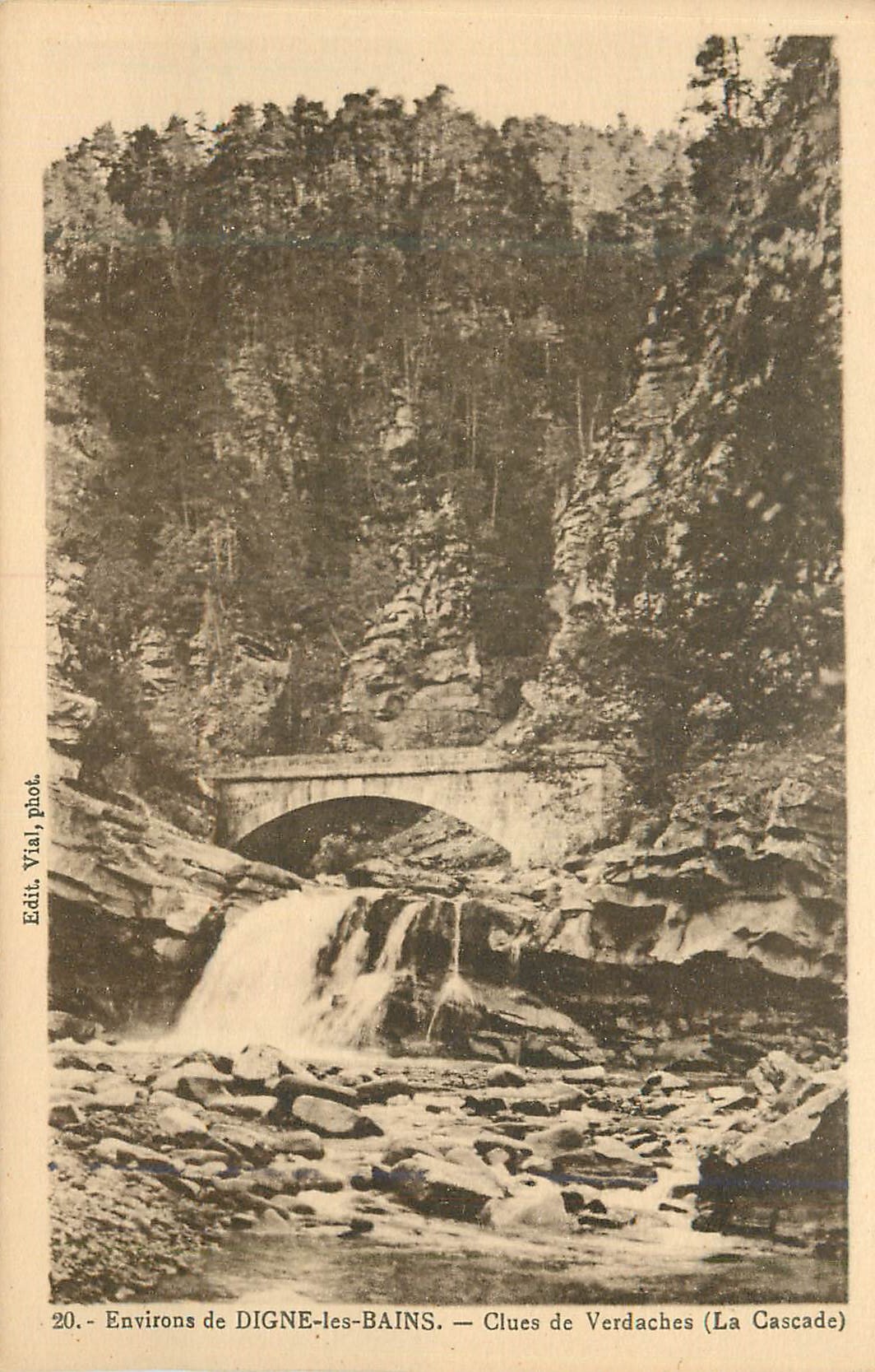 Environs de Digne-les-Bains — Clues de Verdaches (La Cascade) — Edit. Vial, phot. Vial