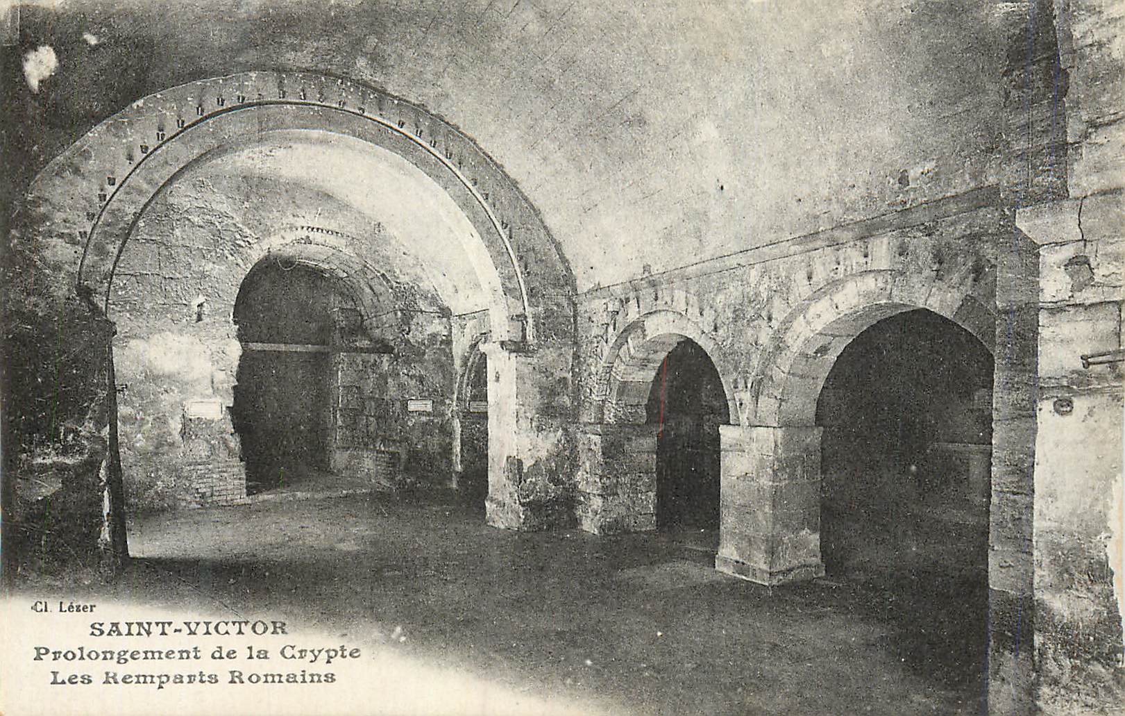 CPA Saint Victor Prolongement de la Crypte Les Remparts Romains
