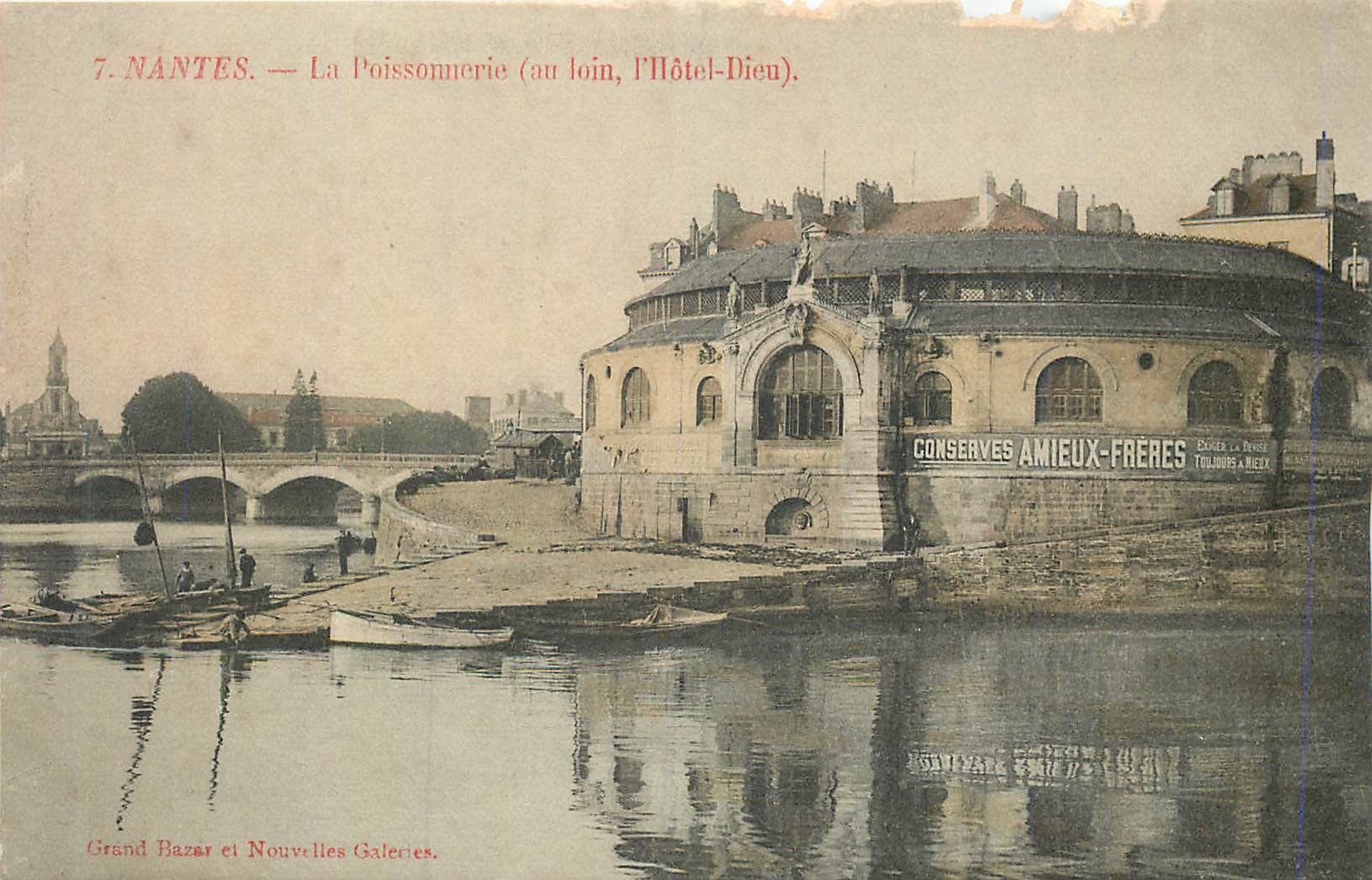 CPA Nantes La Poissonnerie (au Loin L'Hotel Dieu) Conserves Amieux Freres
