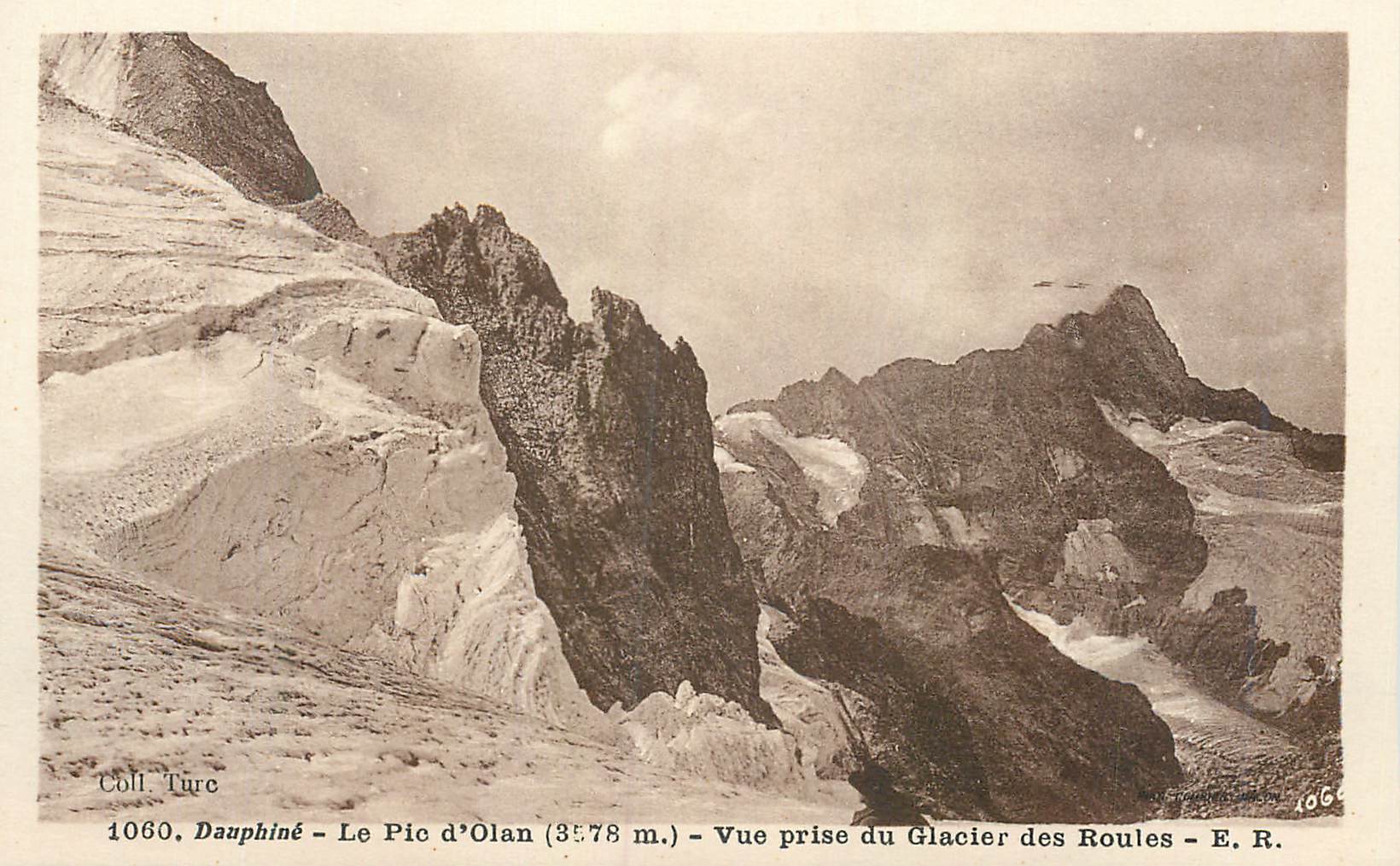 CPA Dauphine Le Pic d'Olan (3578 m) Vue prise du Glacier des Roules